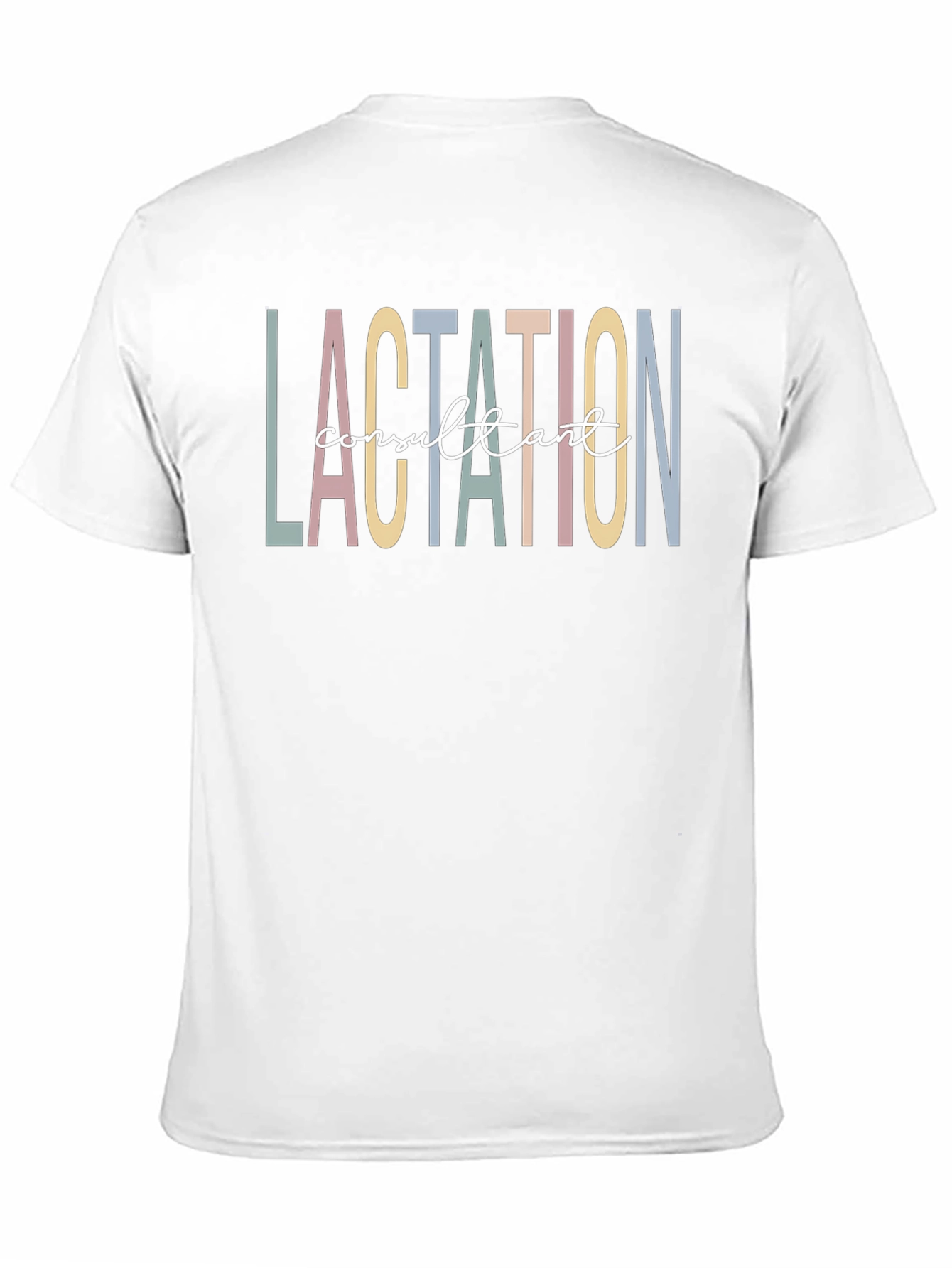 Lactation Consultant T-Shirt - Support Nursing Moms
