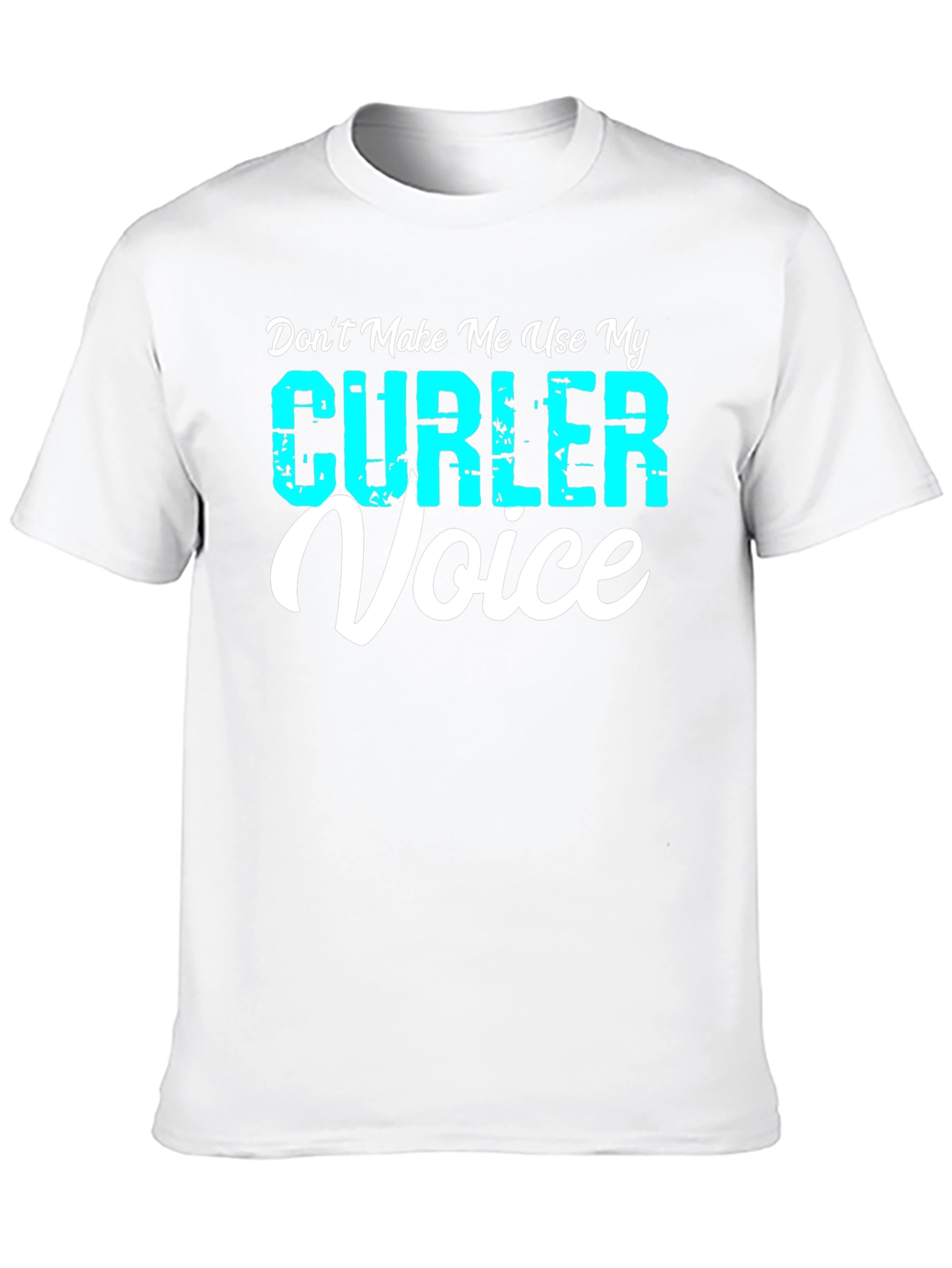 Curler Voice T-Shirt - Funny Curling Tee