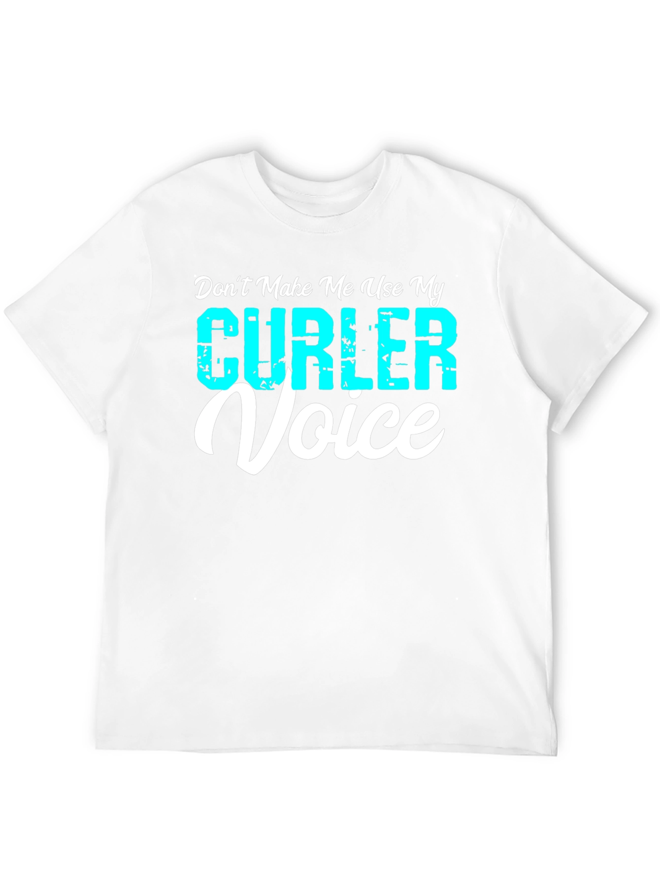 Curler Voice T-Shirt - Funny Curling Tee