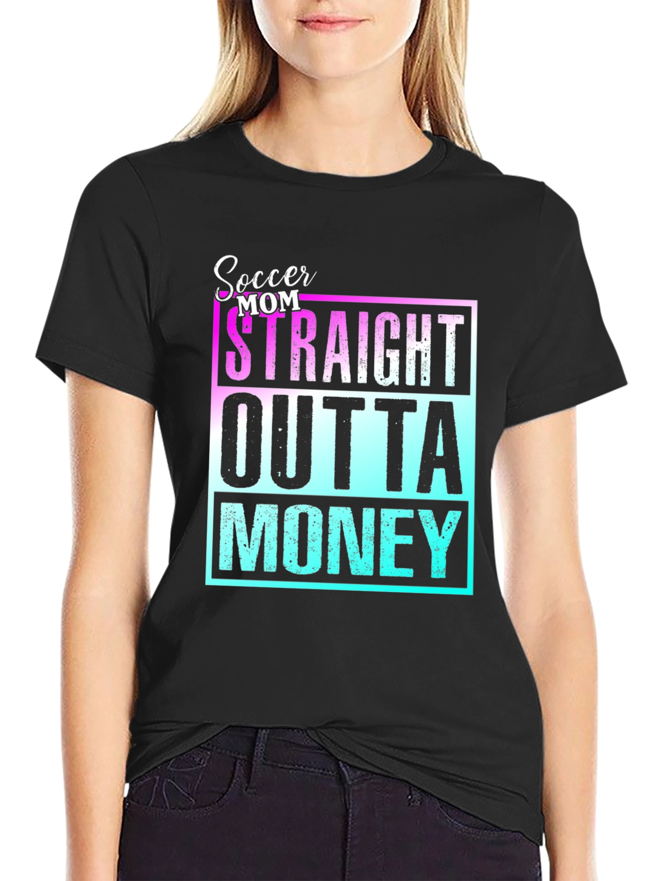 Soccer Mom Straight Outta Money Tee