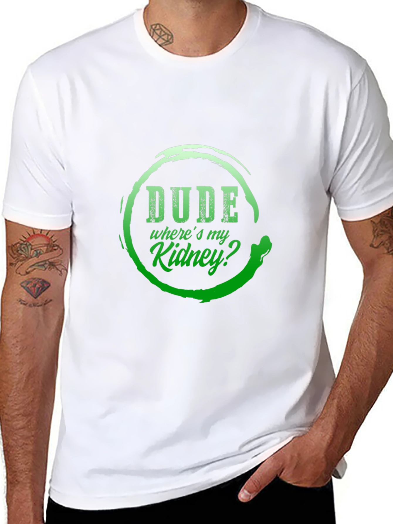 Dude Wheres My Kidney? Graphic T-Shirt