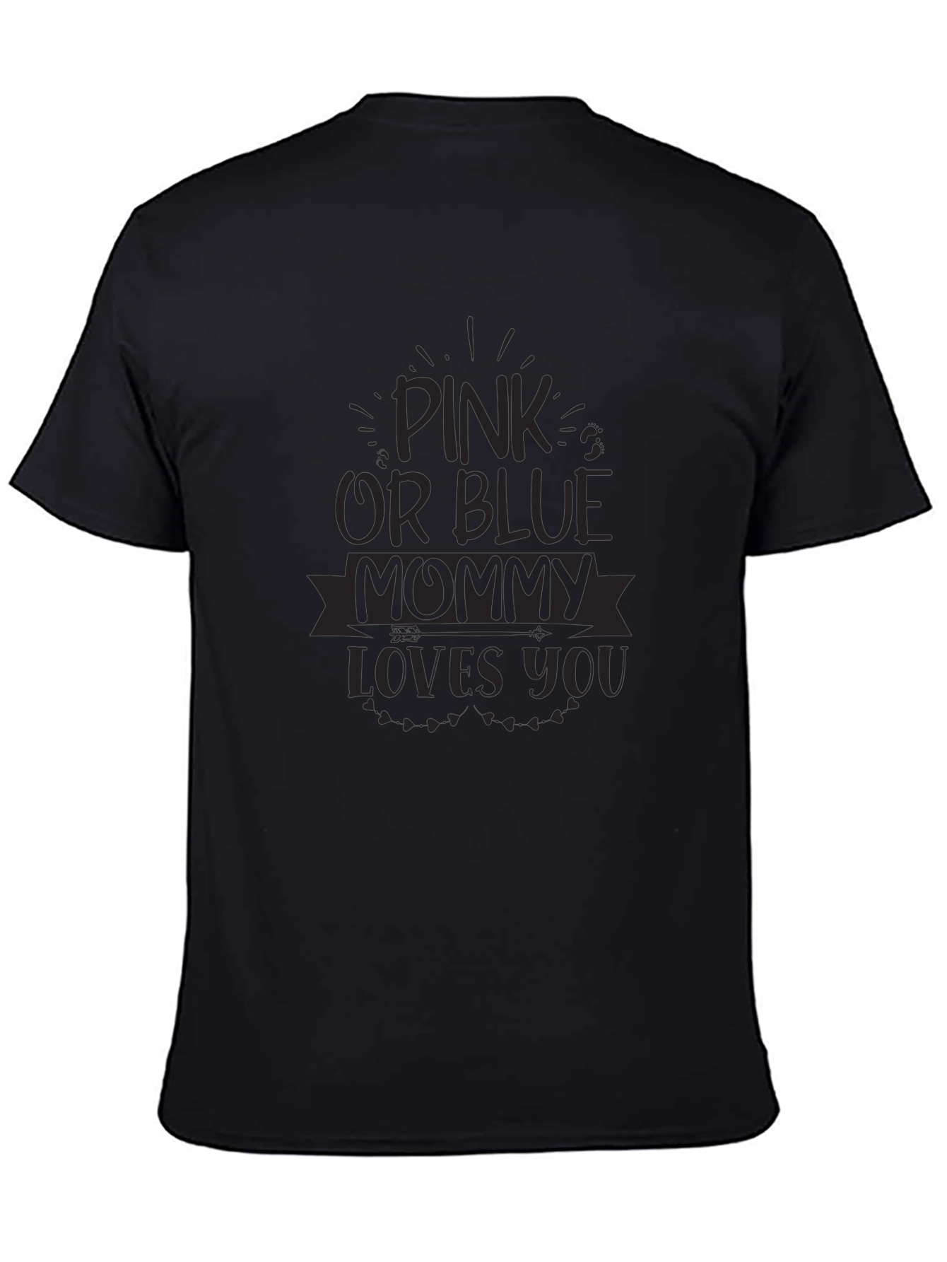 Pink or Blue Mommy Loves You T-Shirt
