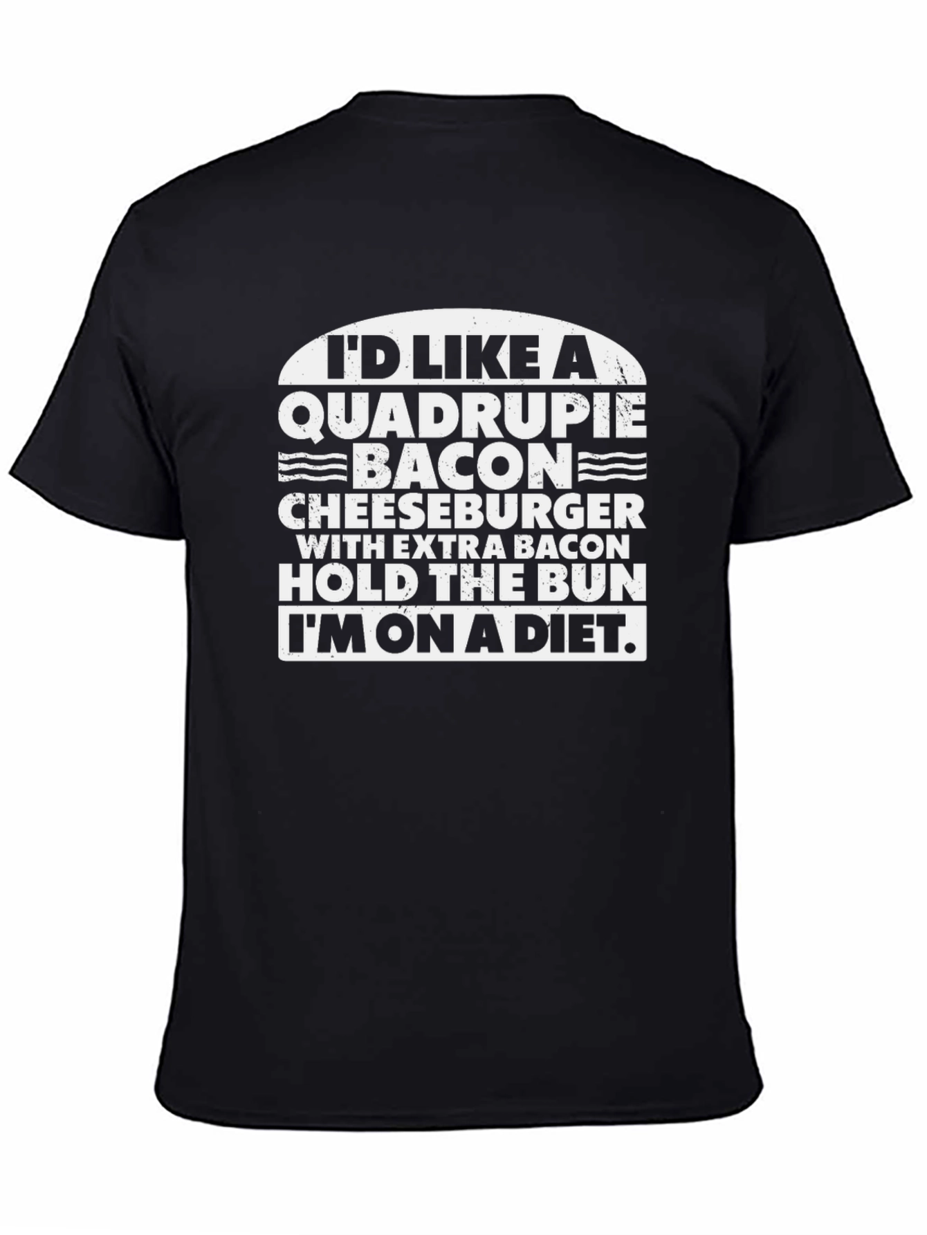 Diet Cheat Day T-Shirt: Quadruple Bacon Cheeseburger