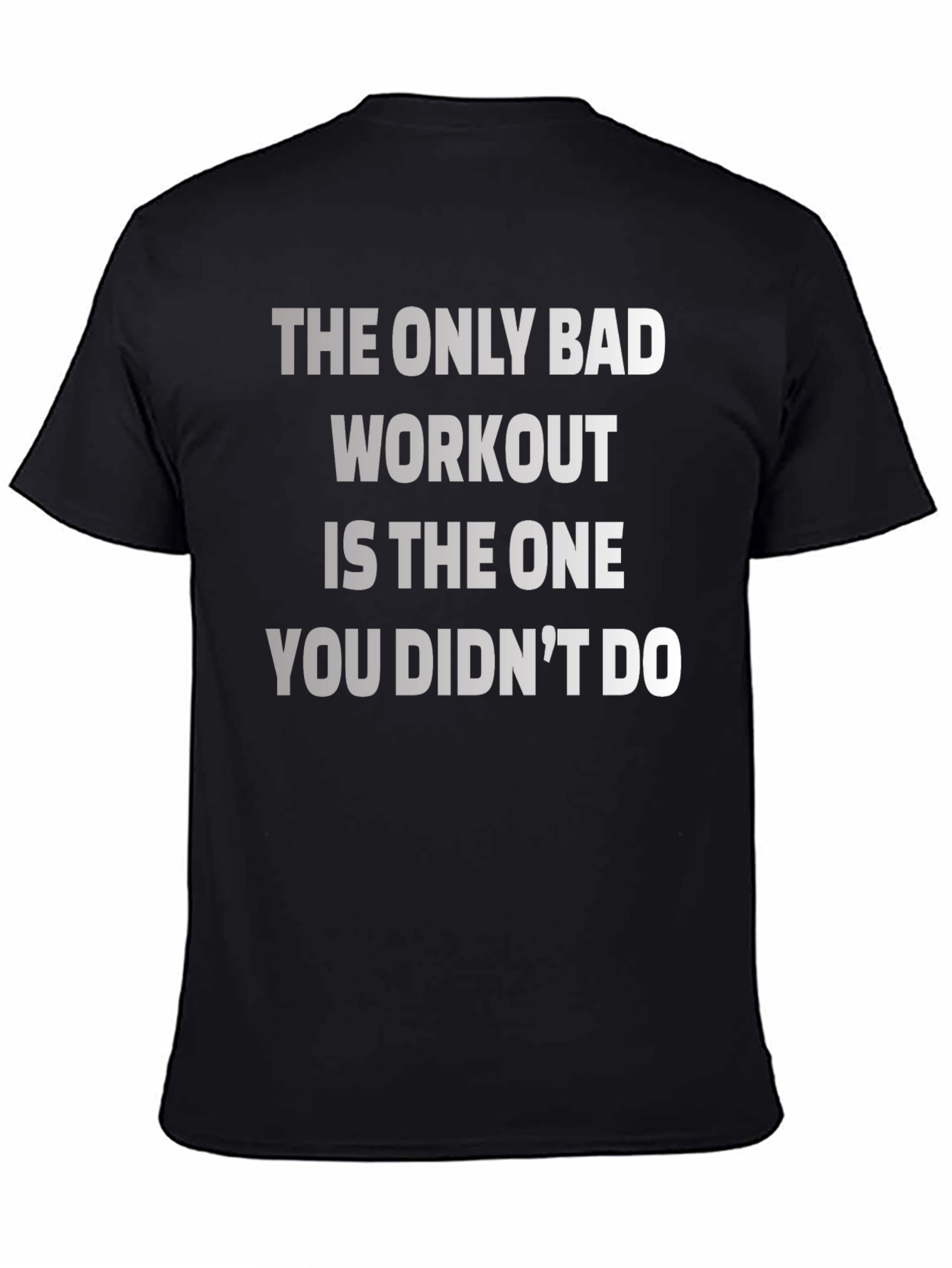 Workout Motivation T-Shirt