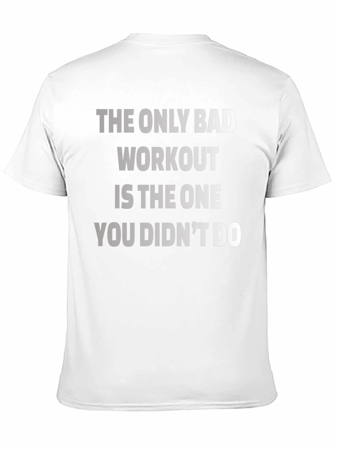 Workout Motivation T-Shirt
