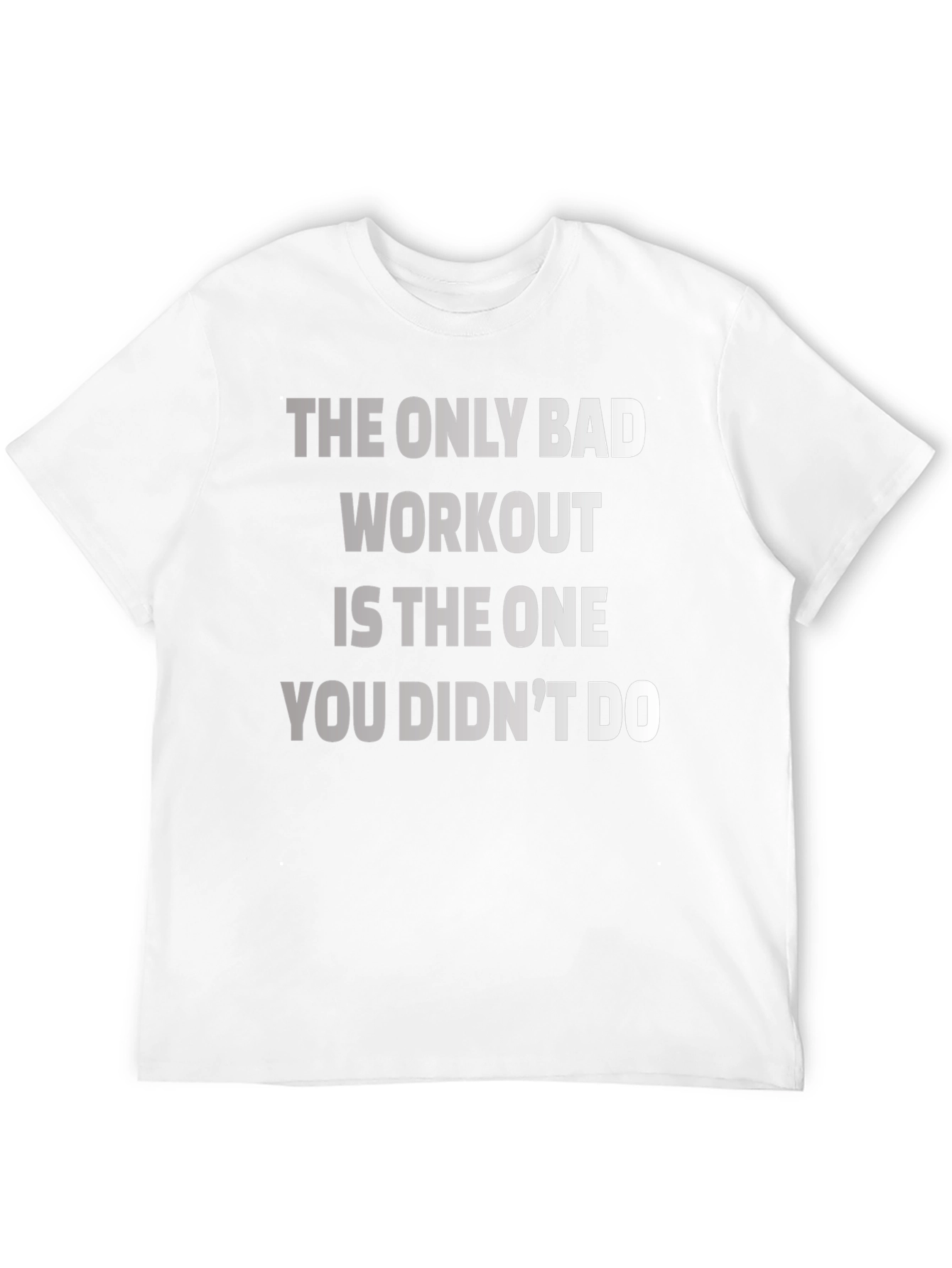 Workout Motivation T-Shirt