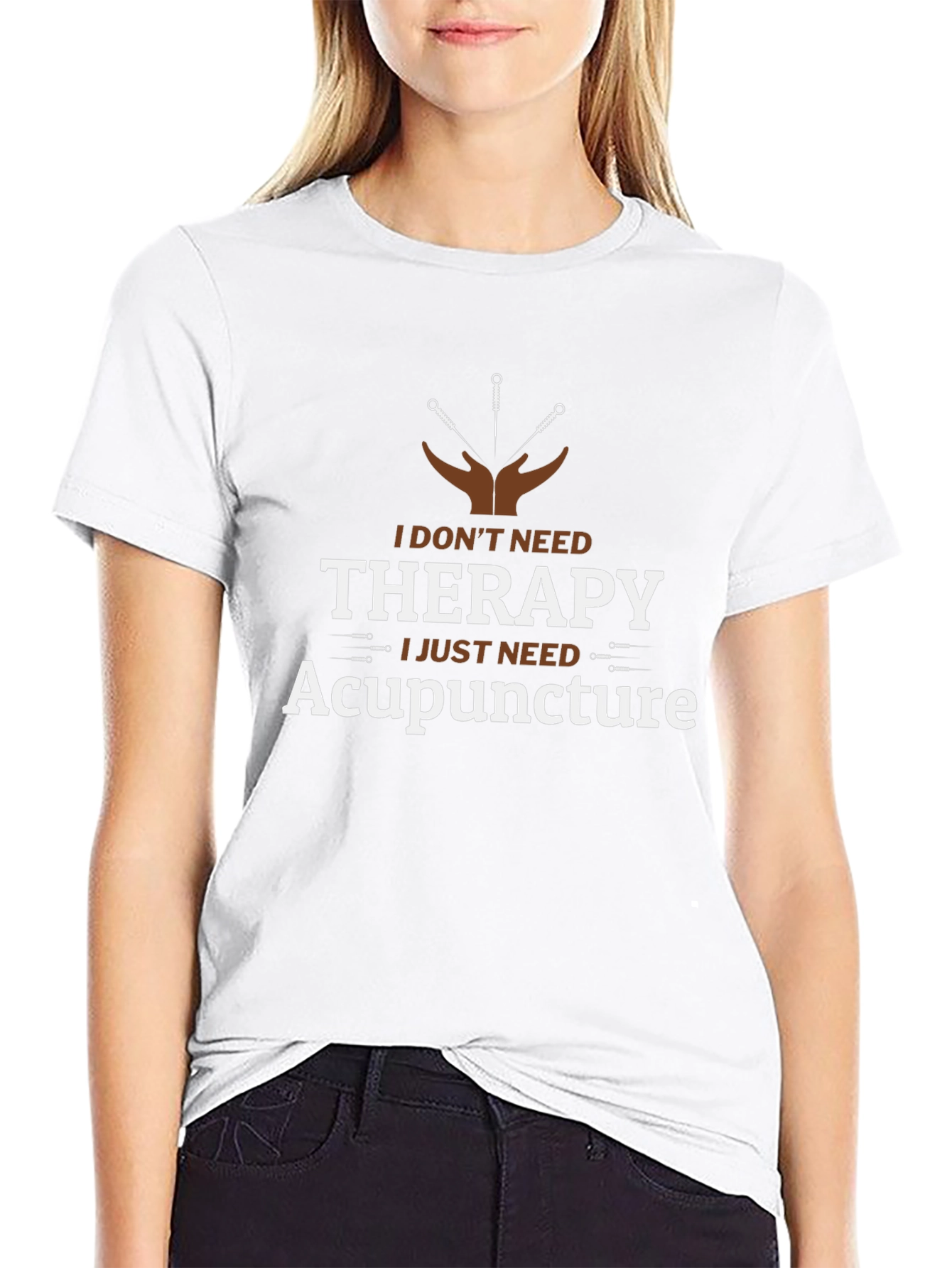 Acupuncture Therapy T-Shirt:  I Dont Need Therapy Black Cotton