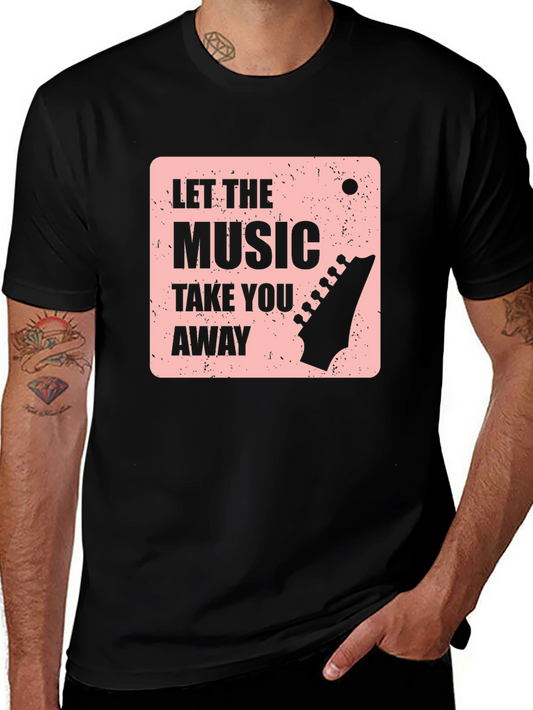 Let The Music Take You Away T-Shirt