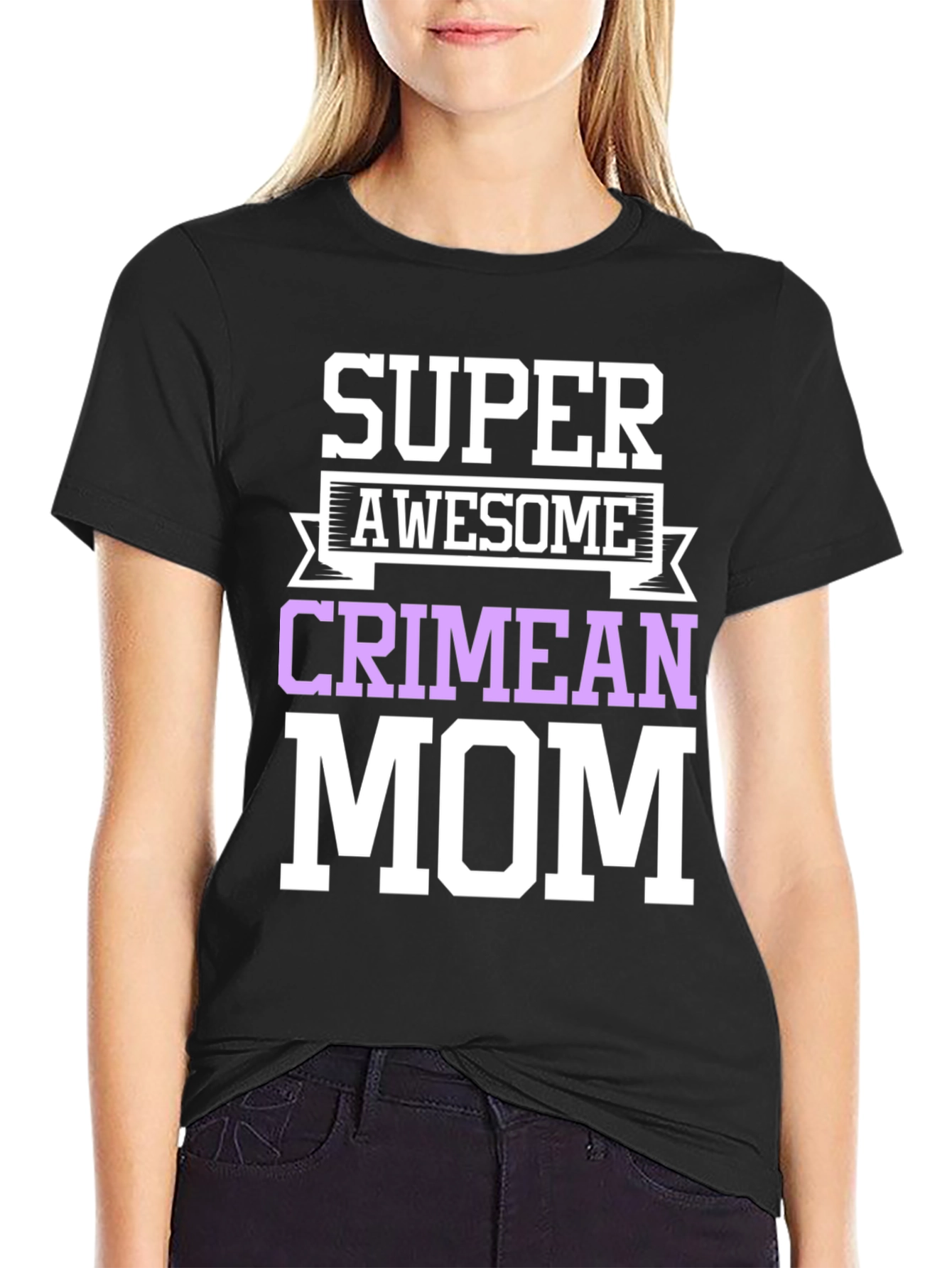 Super Awesome Crimean Mom T-Shirt