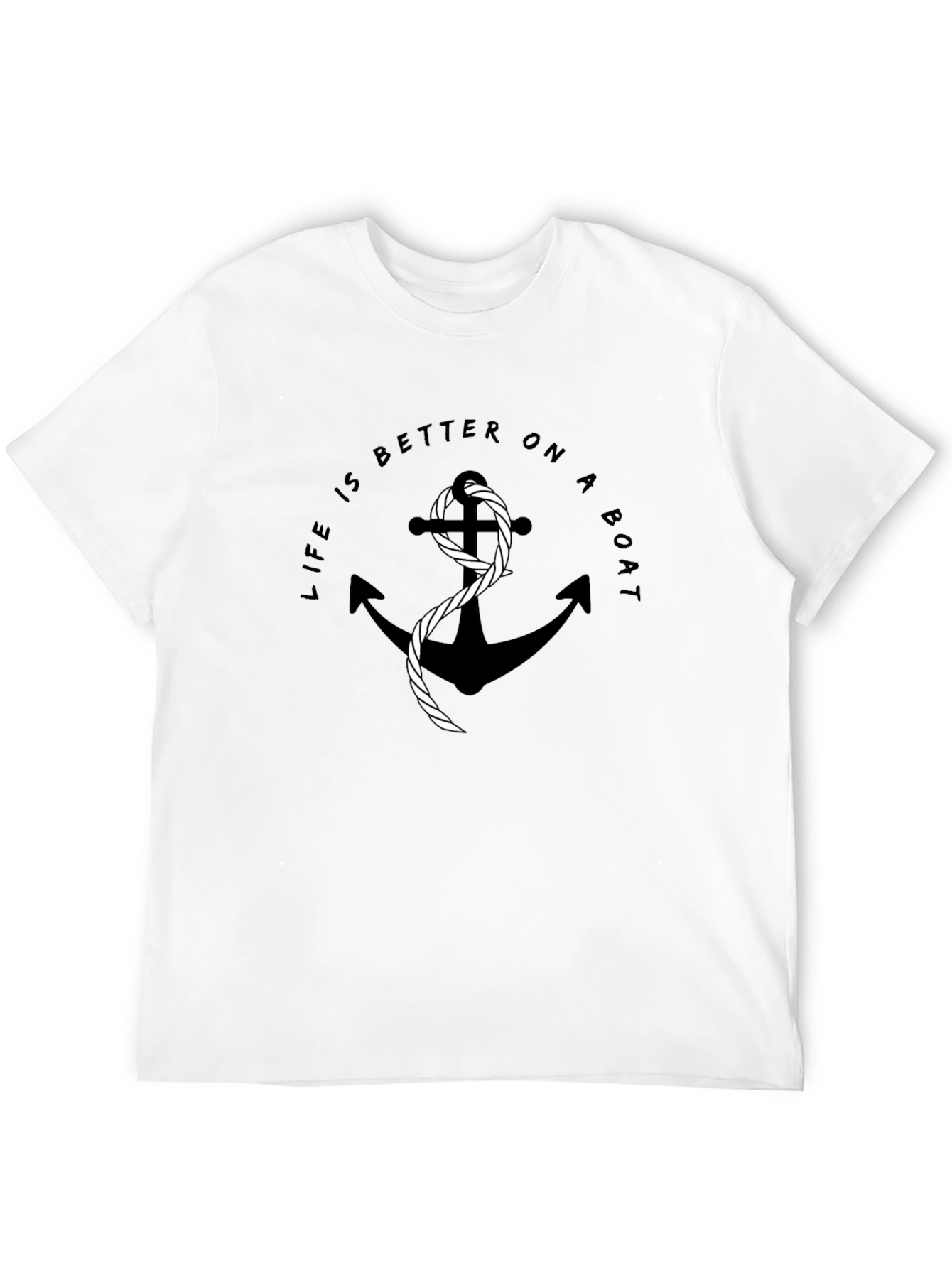 Life Is Better On A Boat Anchor T-Shirt