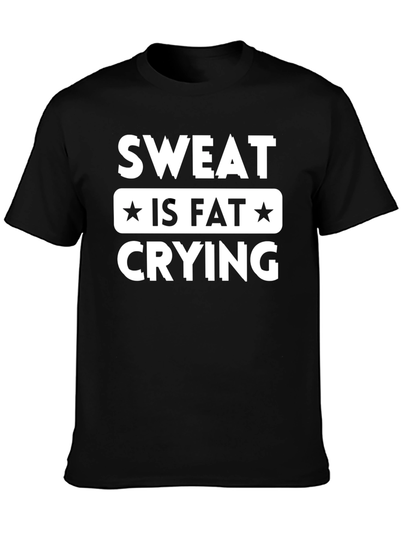 Sweat is Fat Crying Graphic Tee - Black