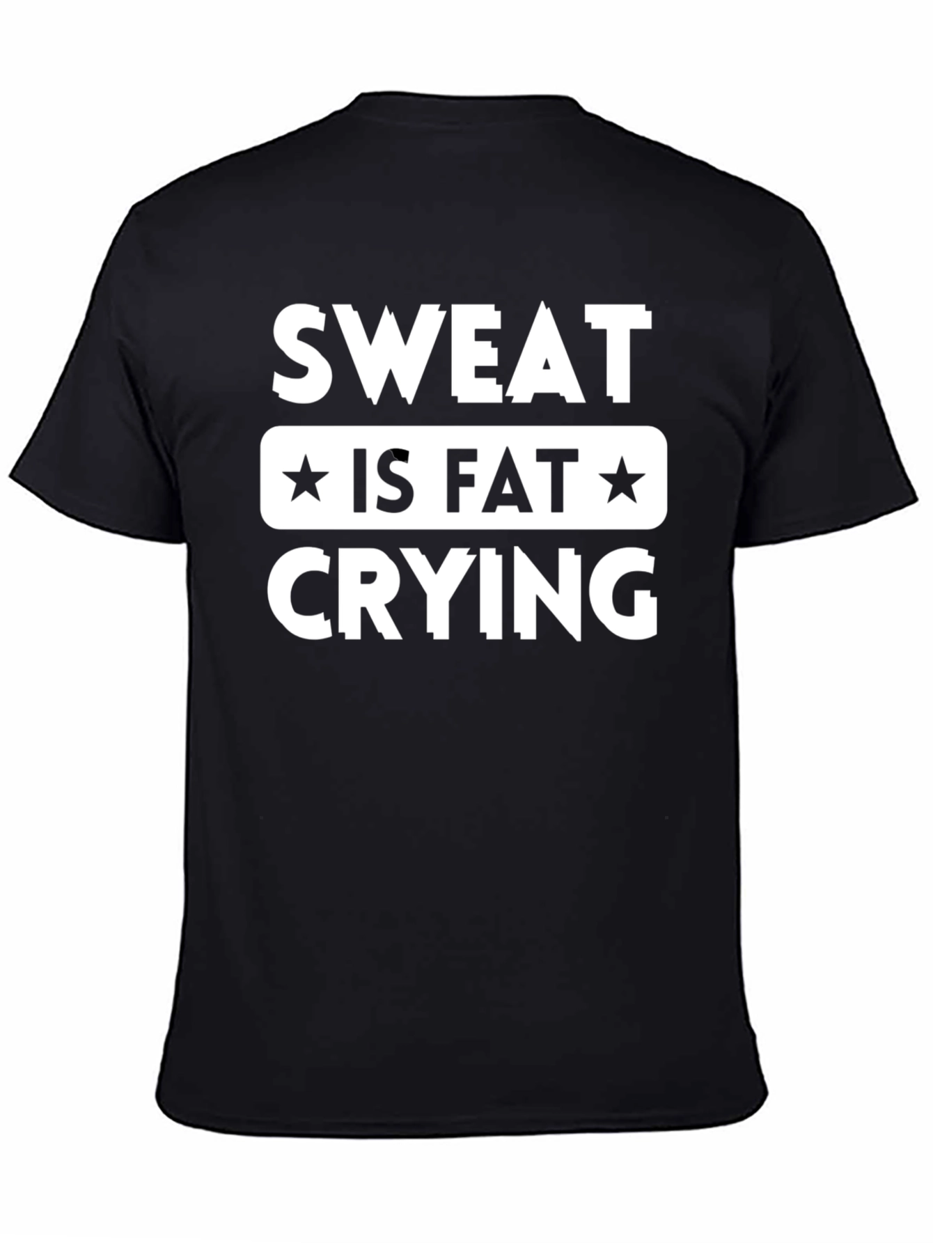 Sweat is Fat Crying Graphic Tee - Black