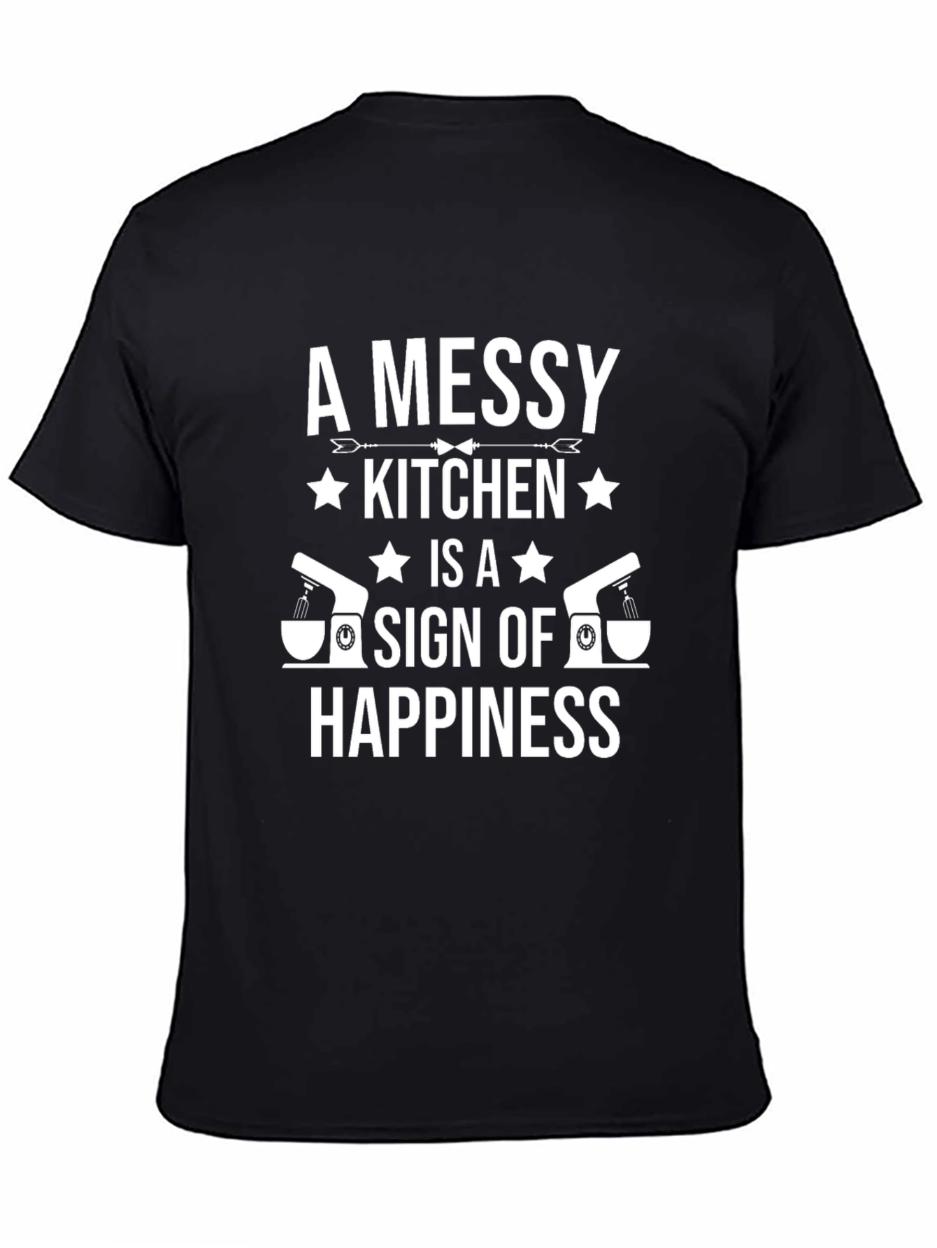 Messy Kitchen Happiness T-Shirt