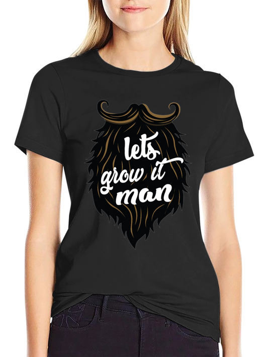 Lets Grow It Man Graphic Tee