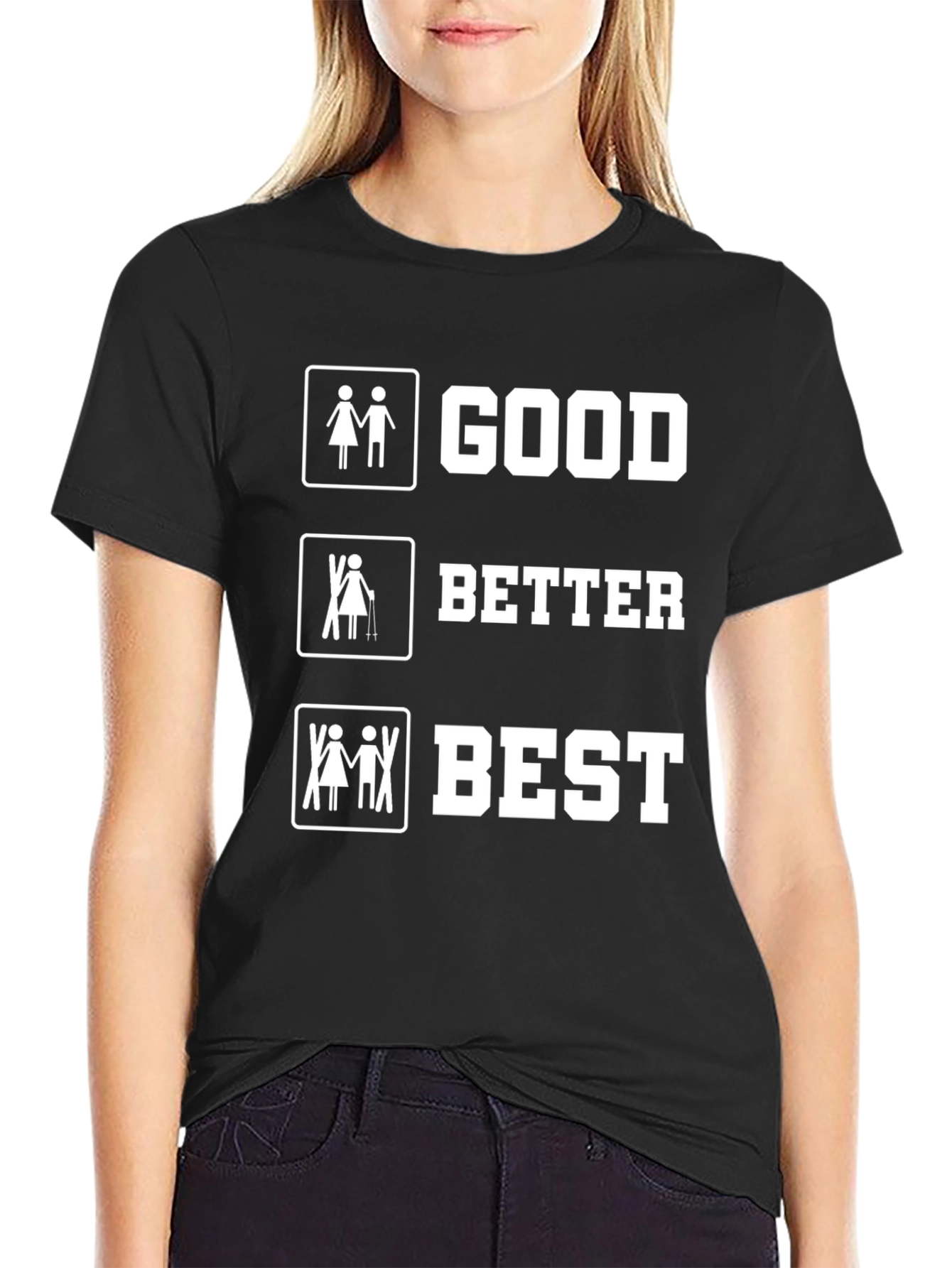 Good Better Best Funny Skiing T-Shirt