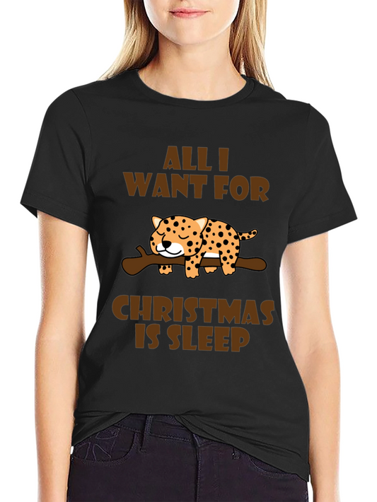 All I Want for Christmas is Sleep T-Shirt