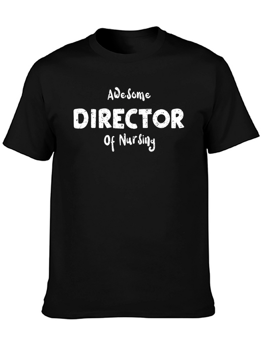 Awesome Director of Nursing Graphic T-Shirt