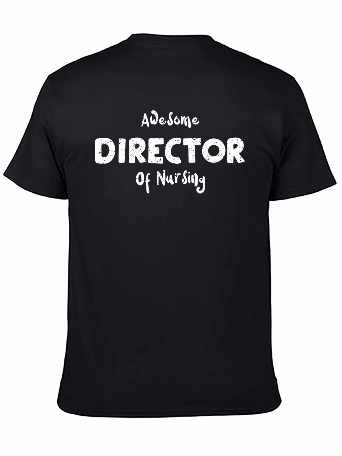 Awesome Director of Nursing Graphic T-Shirt