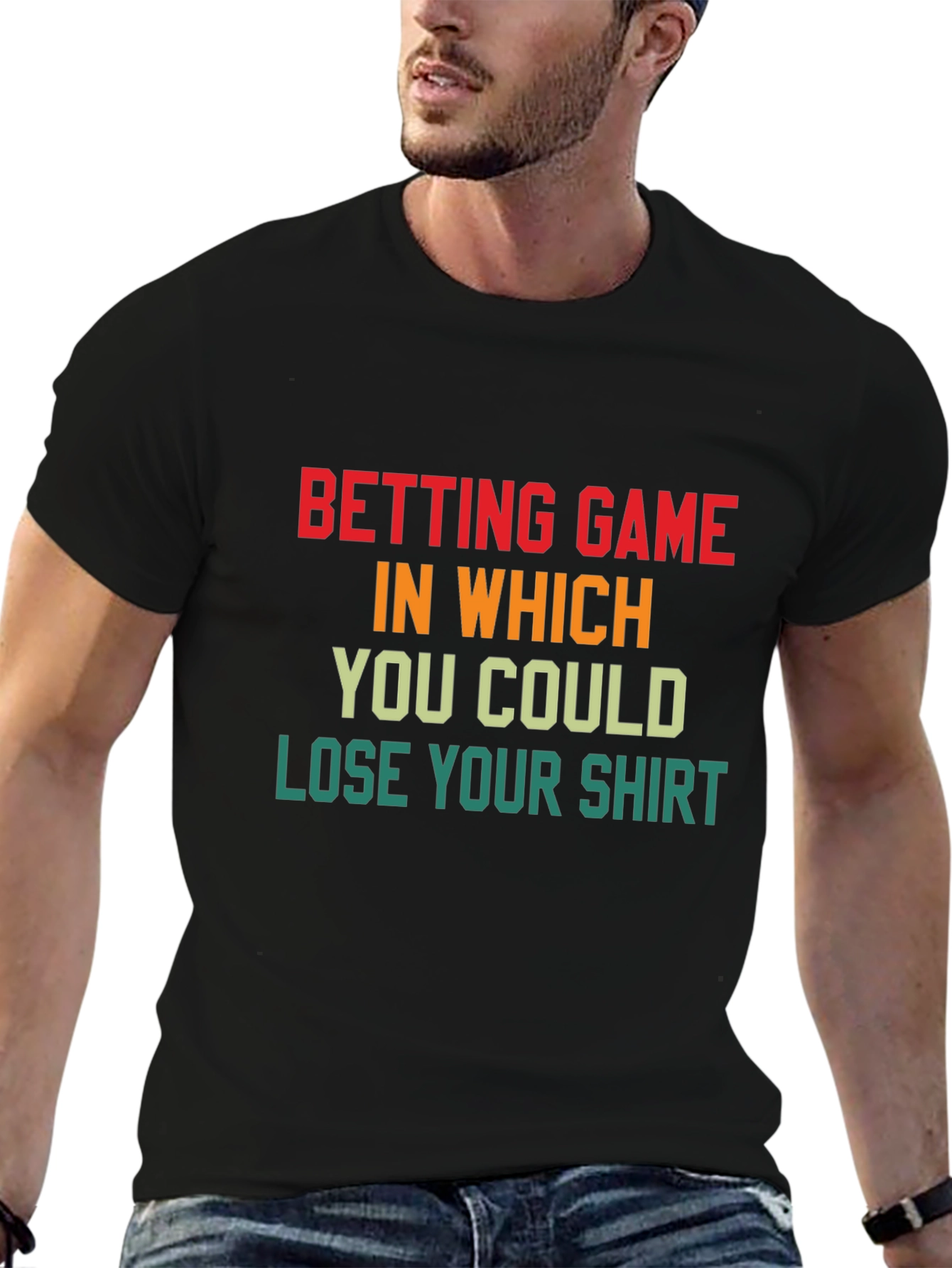 Betting Game T-Shirt - Lose Your Shirt