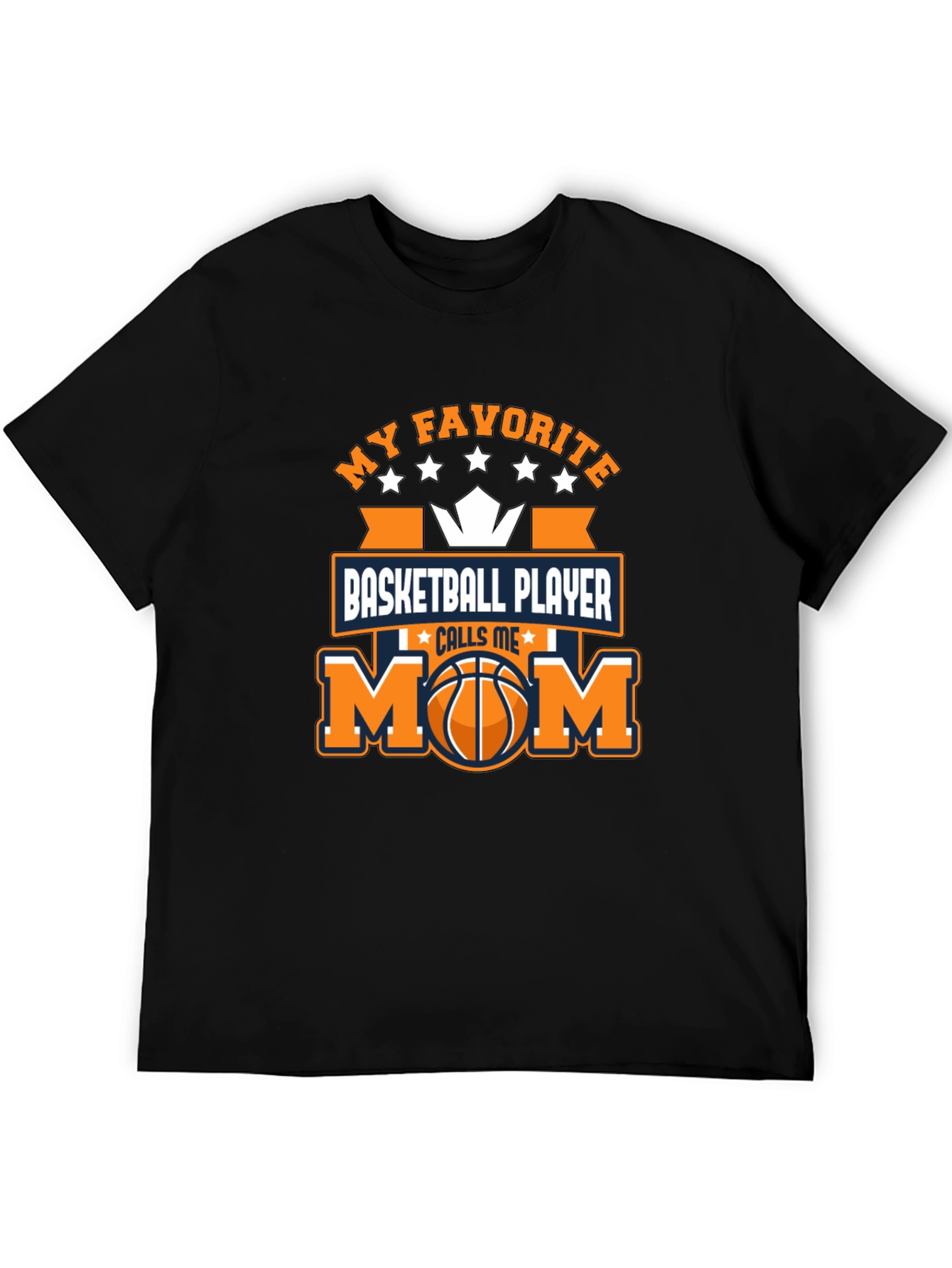 My Favorite Basketball Player Calls Me Mom T-Shirt