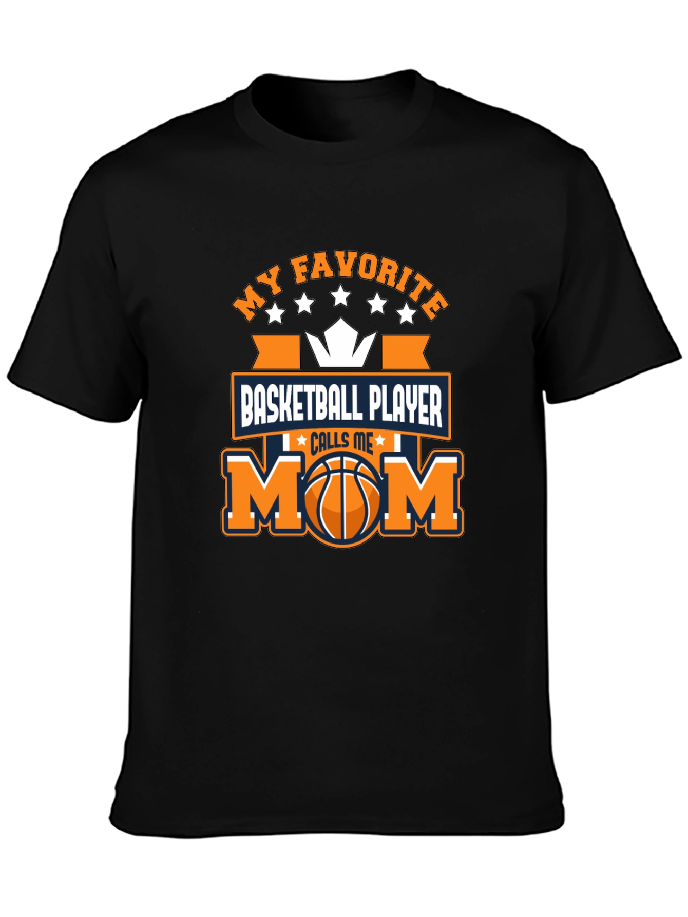 My Favorite Basketball Player Calls Me Mom T-Shirt