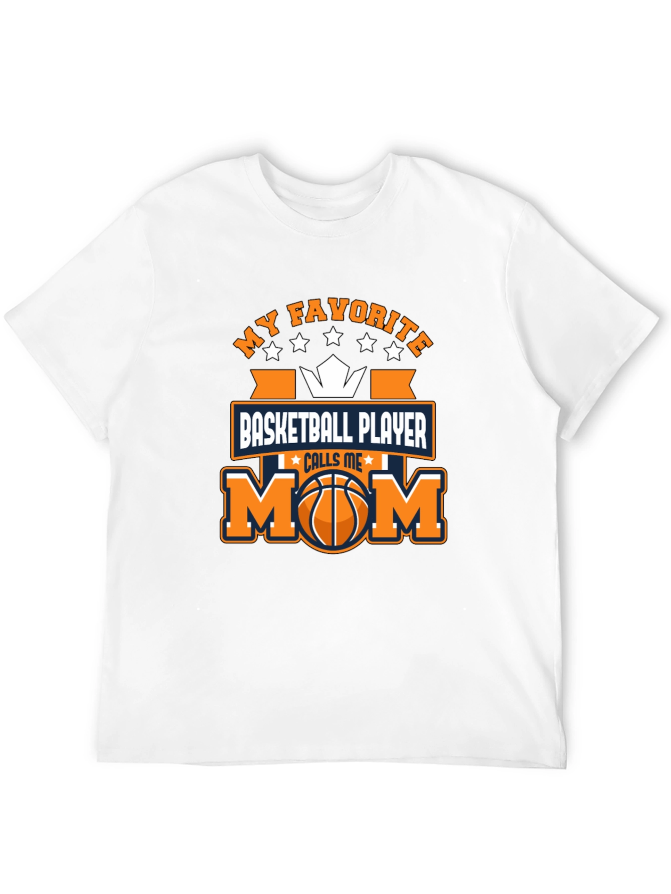 My Favorite Basketball Player Calls Me Mom T-Shirt