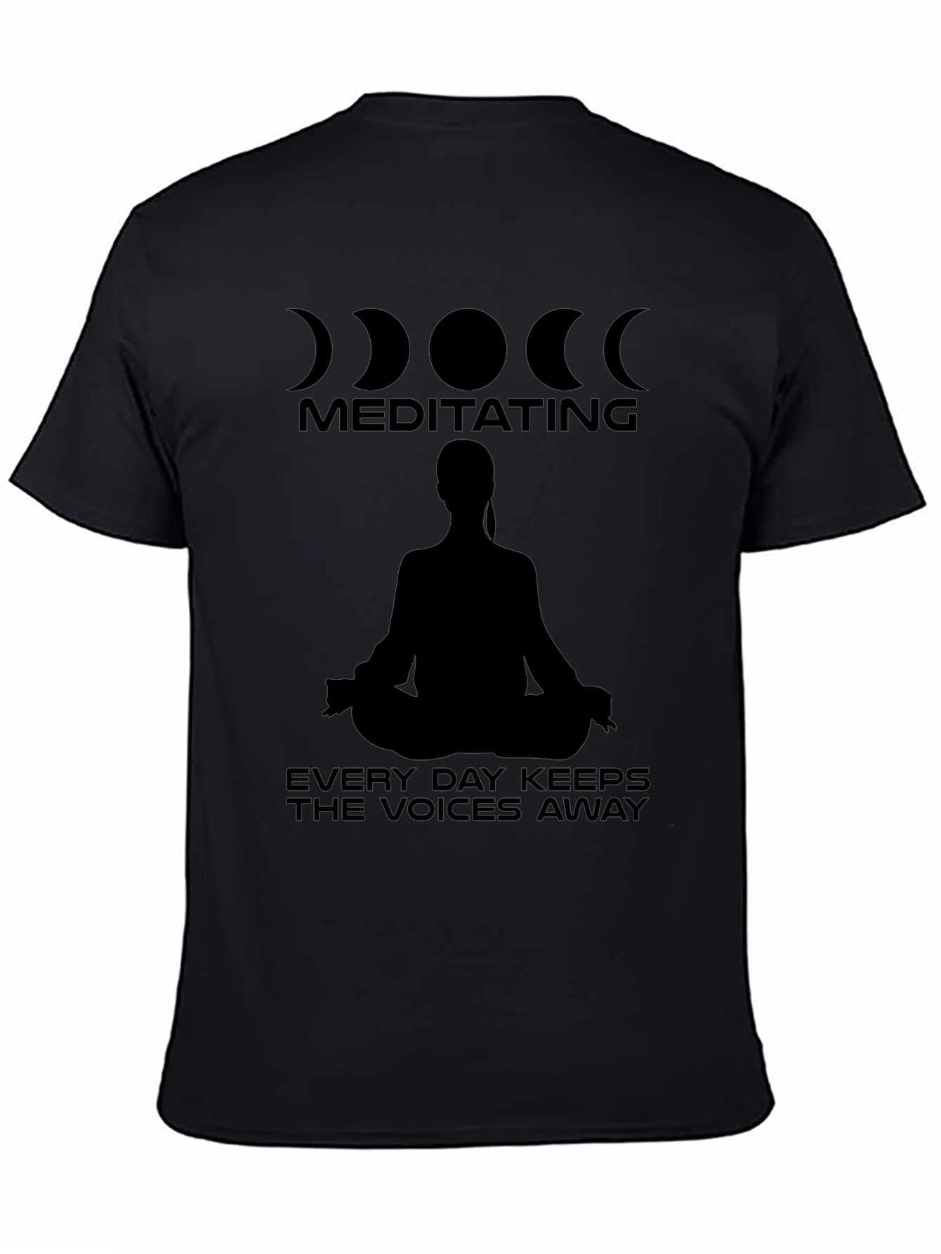 Meditating Keeps Voices Away T-Shirt
