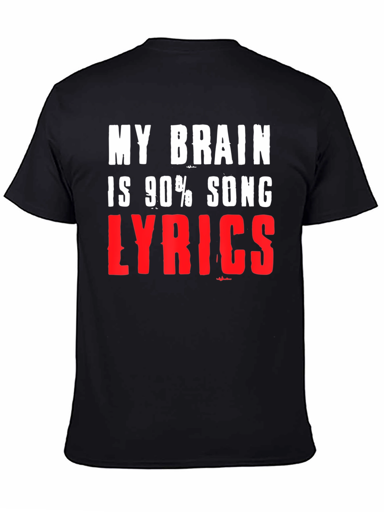 My Brain Is 90% Song Lyrics T-Shirt