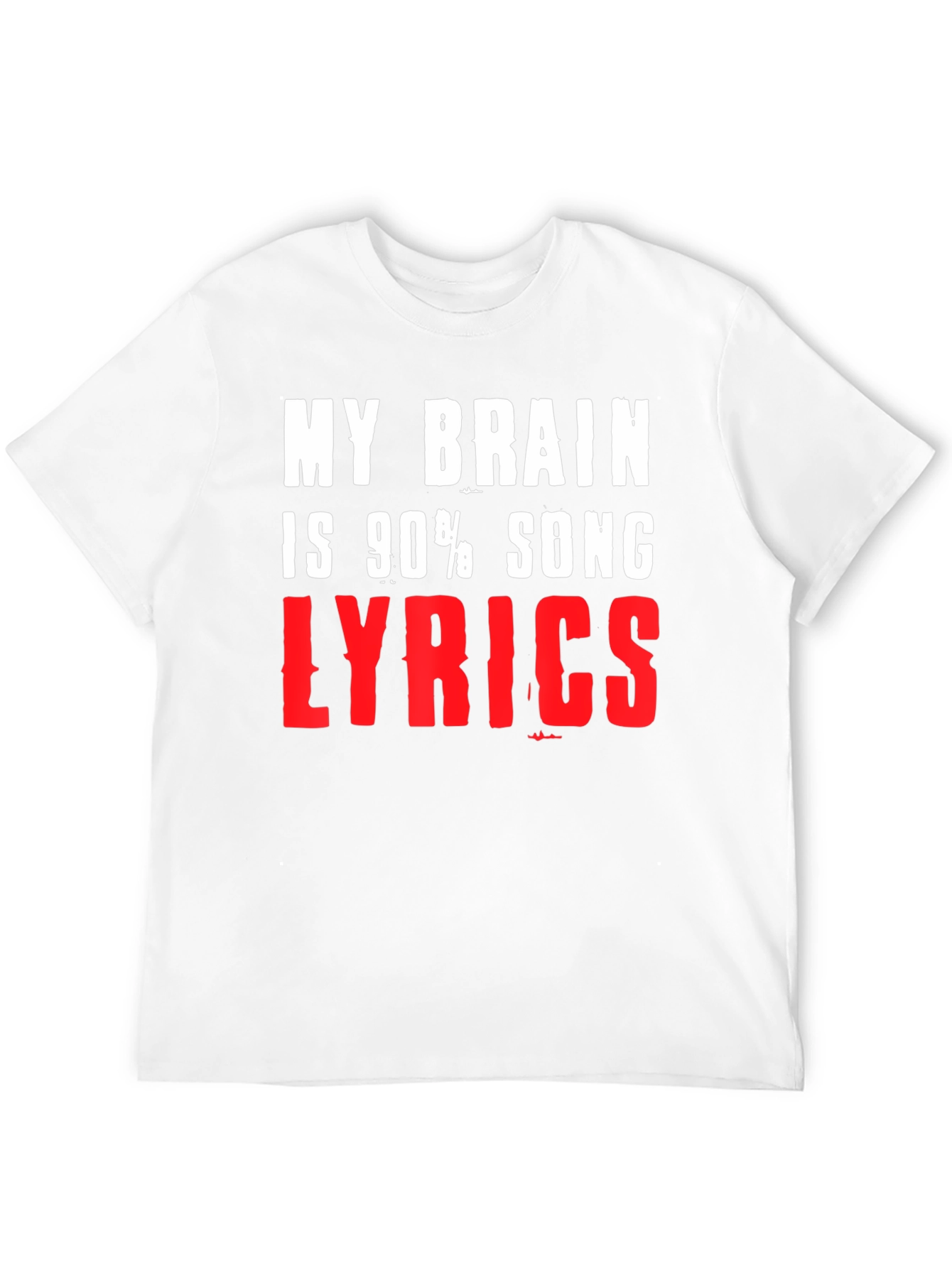 My Brain Is 90% Song Lyrics T-Shirt