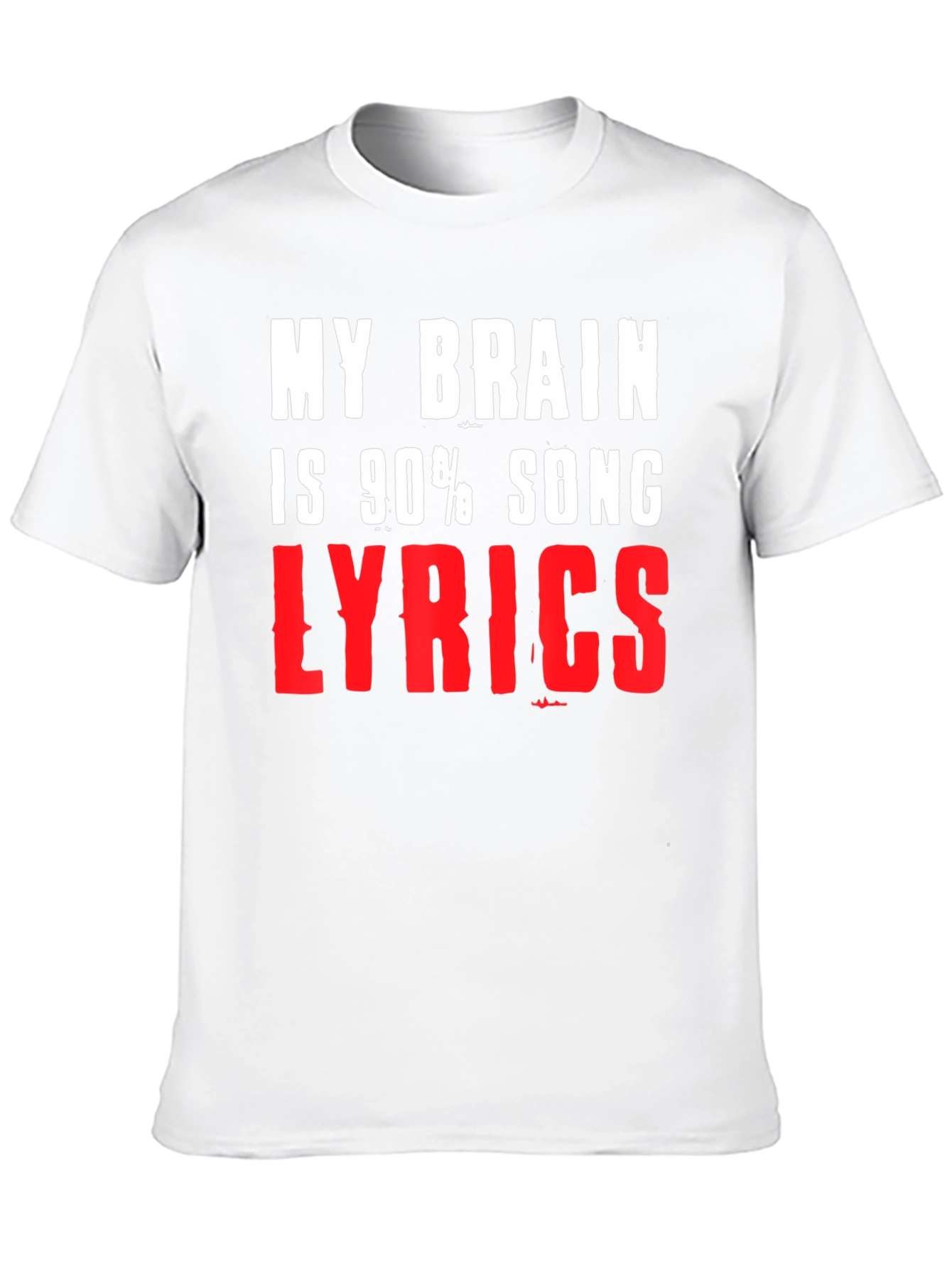 My Brain Is 90% Song Lyrics T-Shirt
