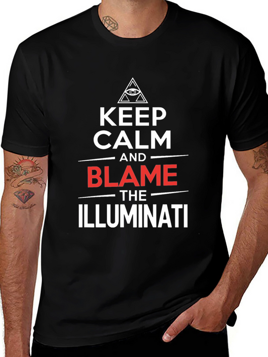 Keep Calm and Blame The Illuminati T-Shirt