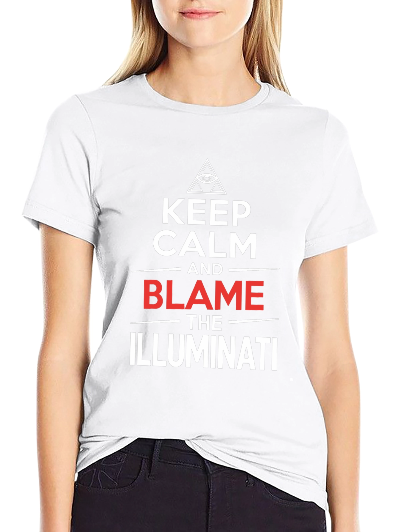 Keep Calm and Blame The Illuminati T-Shirt