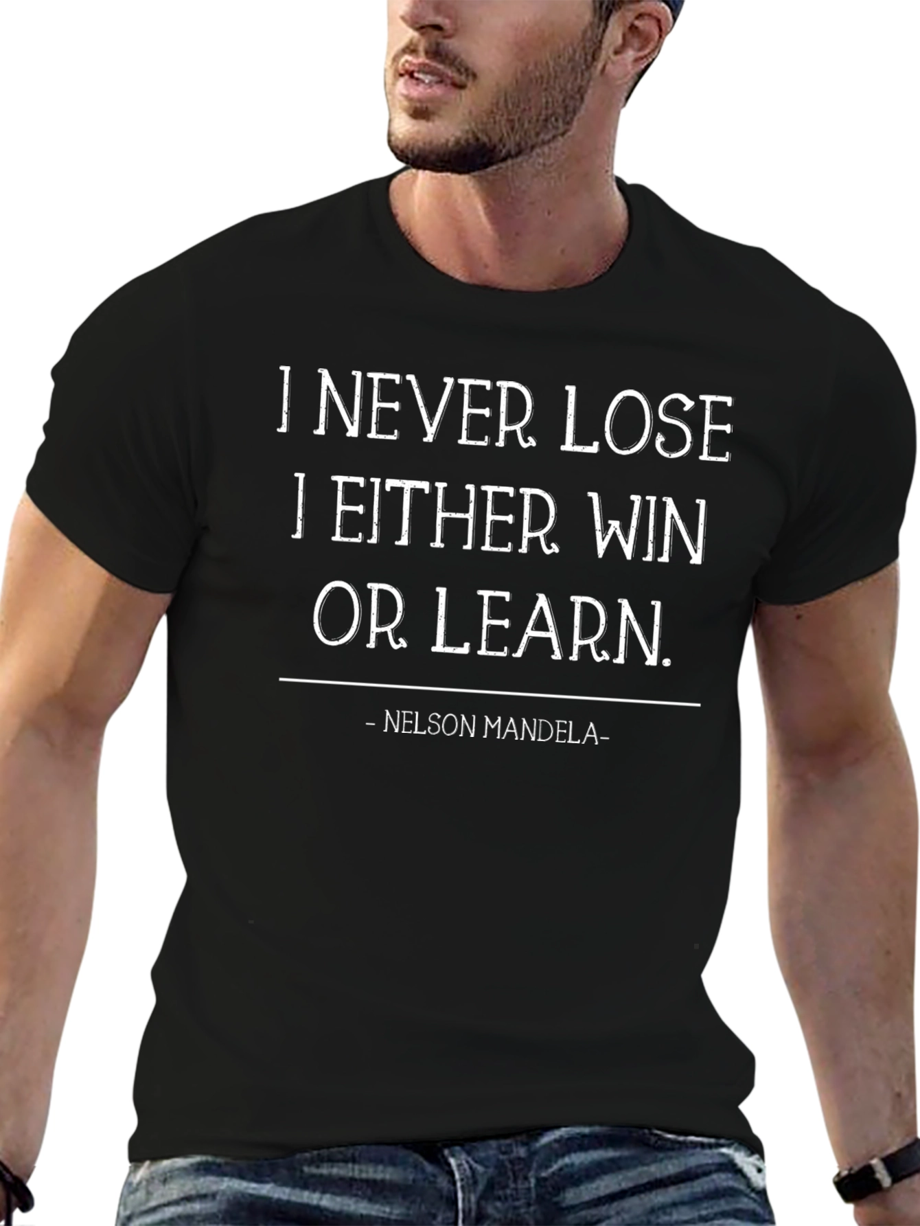 Never Lose Motivational T-Shirt