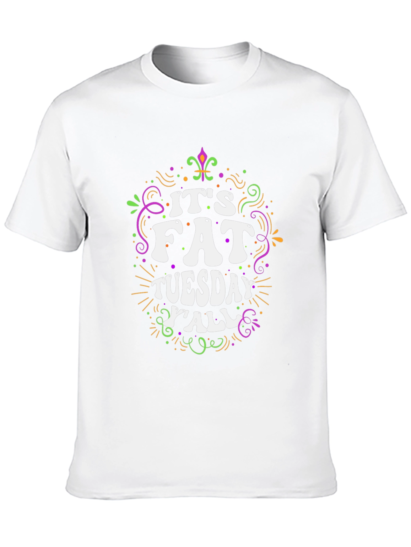 Its Fat Tuesday Yall T-Shirt Mardi Gras