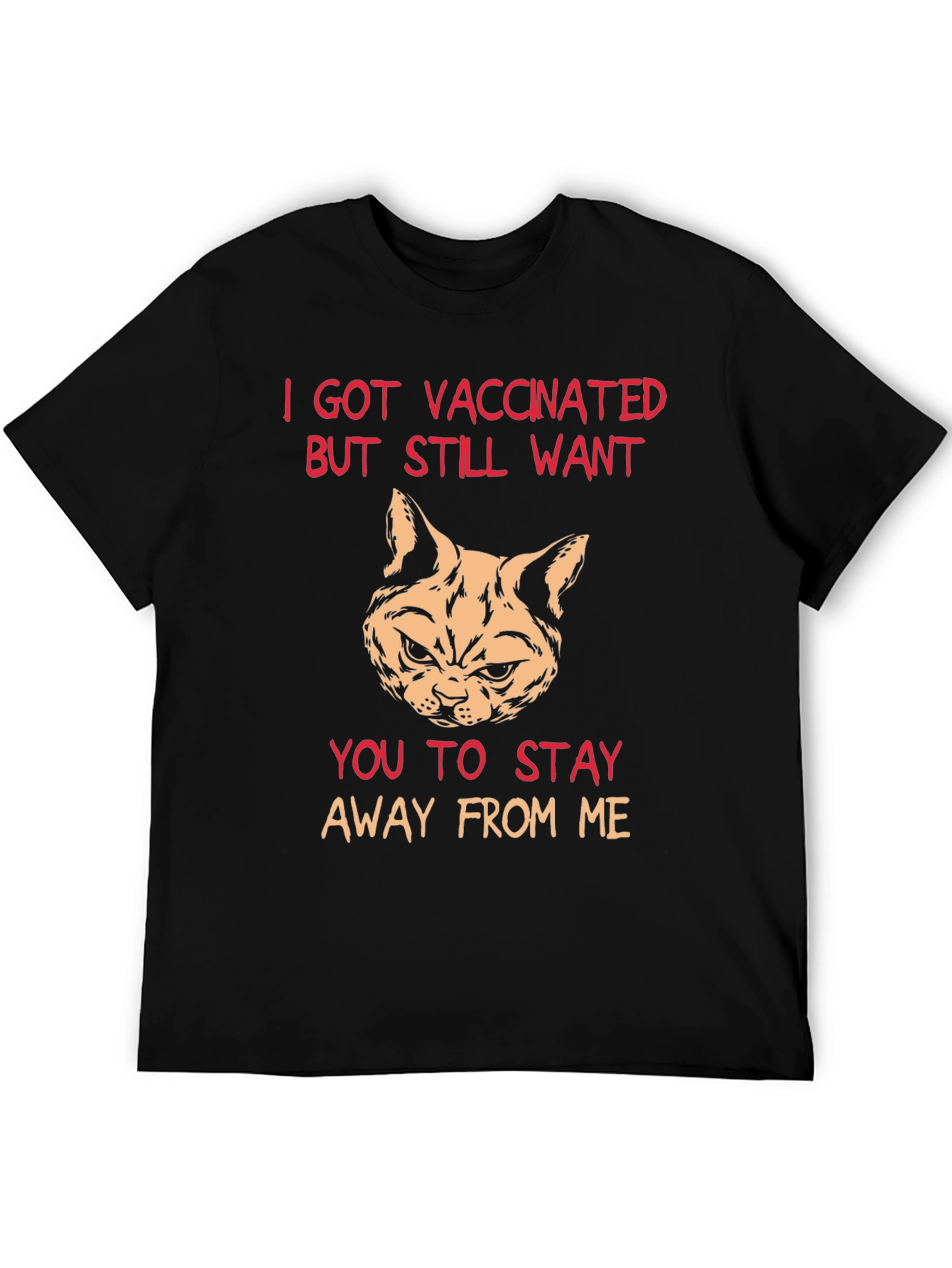 Vaccinated Cat T-Shirt - Stay Away Humor Tee