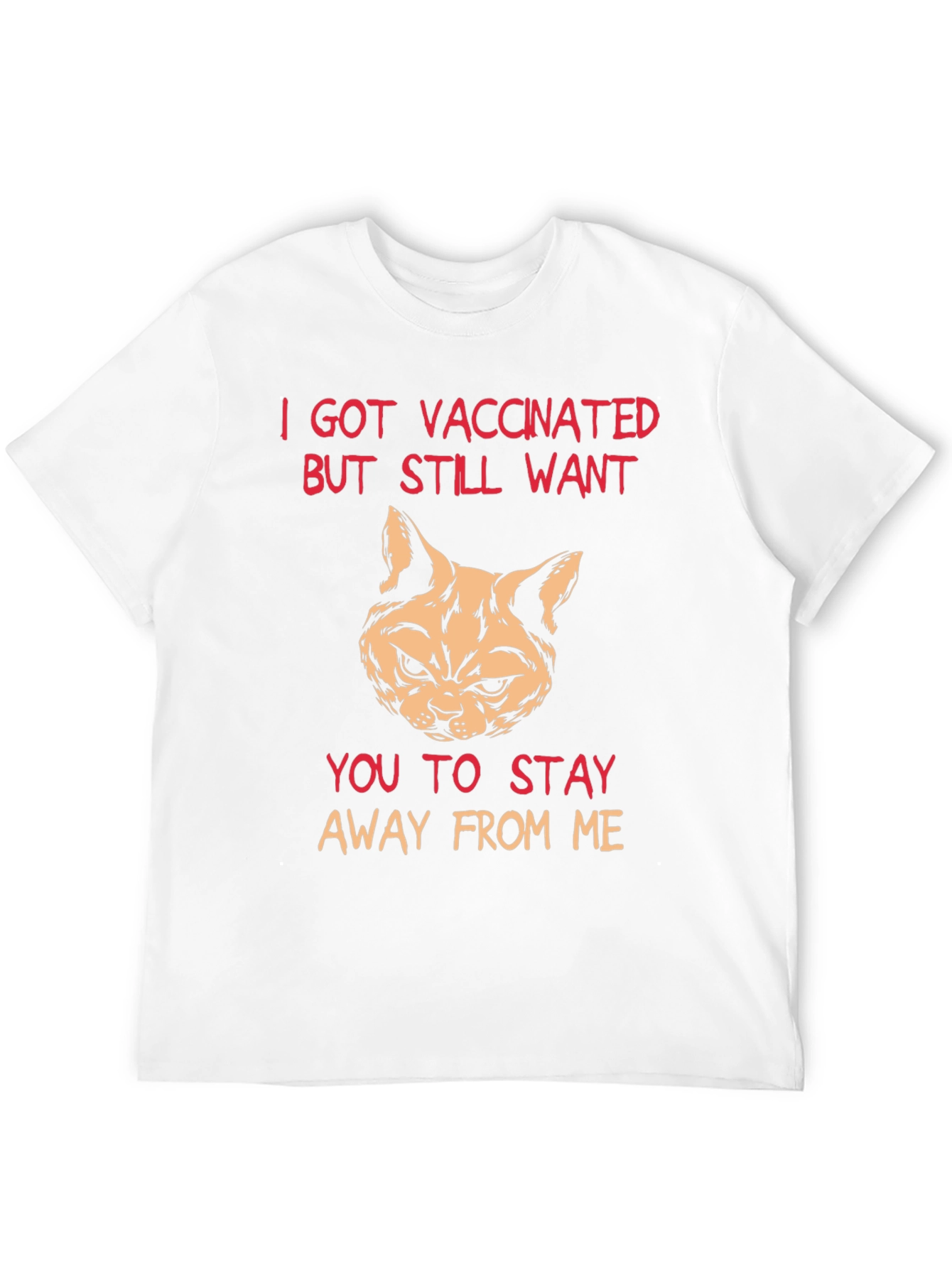 Vaccinated Cat T-Shirt - Stay Away Humor Tee