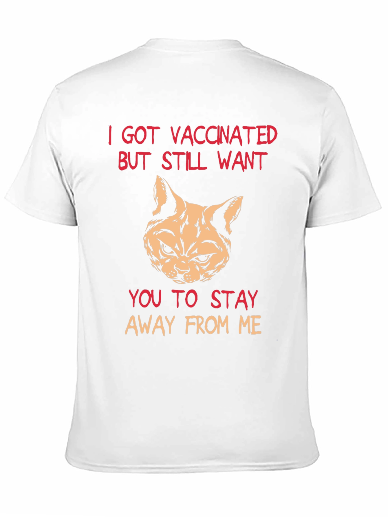 Vaccinated Cat T-Shirt - Stay Away Humor Tee
