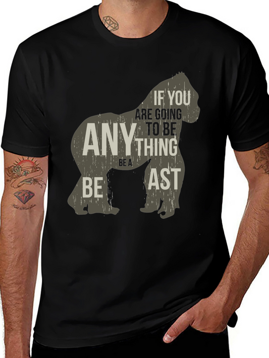 Be a Beast T-Shirt - Gorilla Graphic Tee