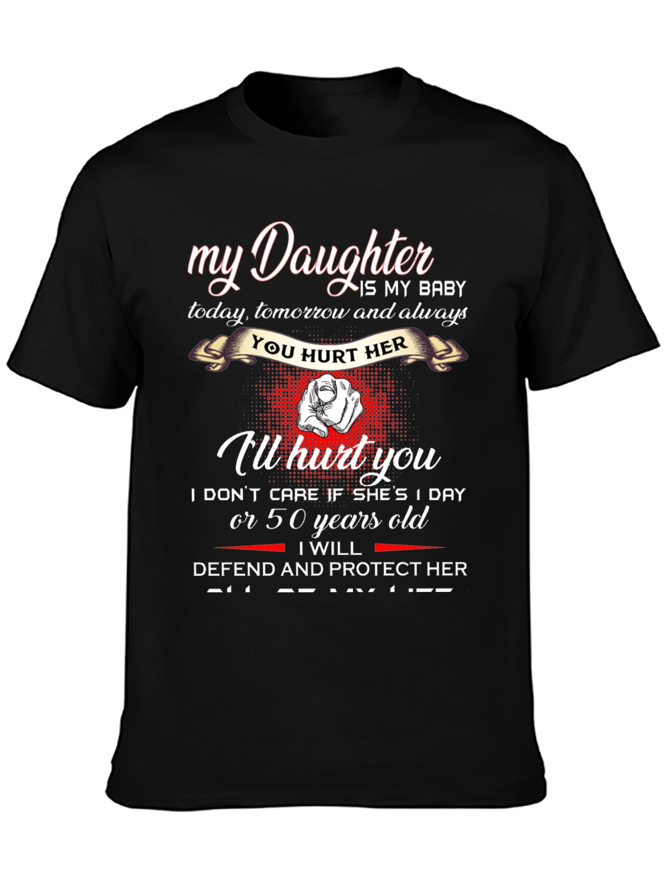 My Daughter T-Shirt - Protective Dad Graphic Tee