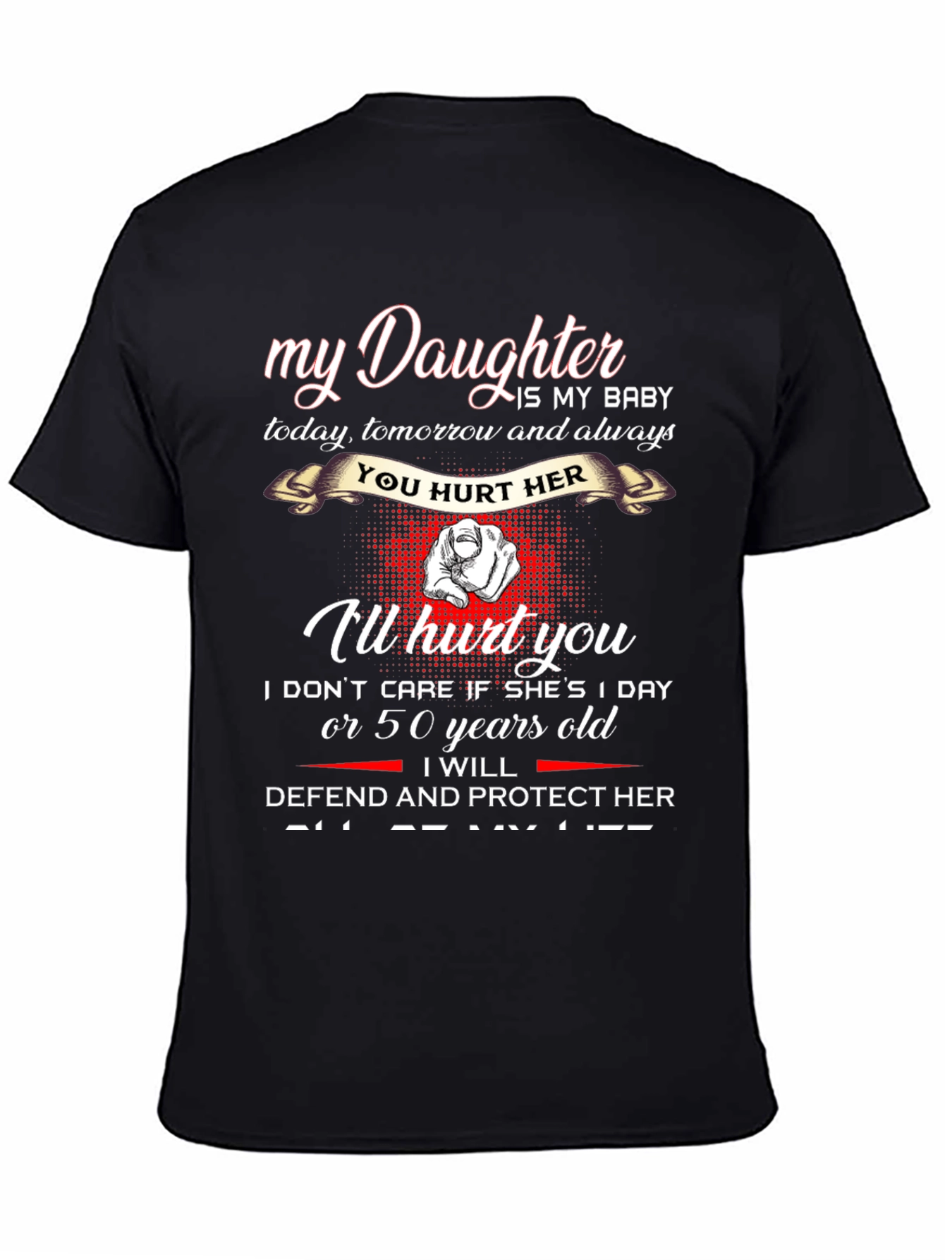 My Daughter T-Shirt - Protective Dad Graphic Tee