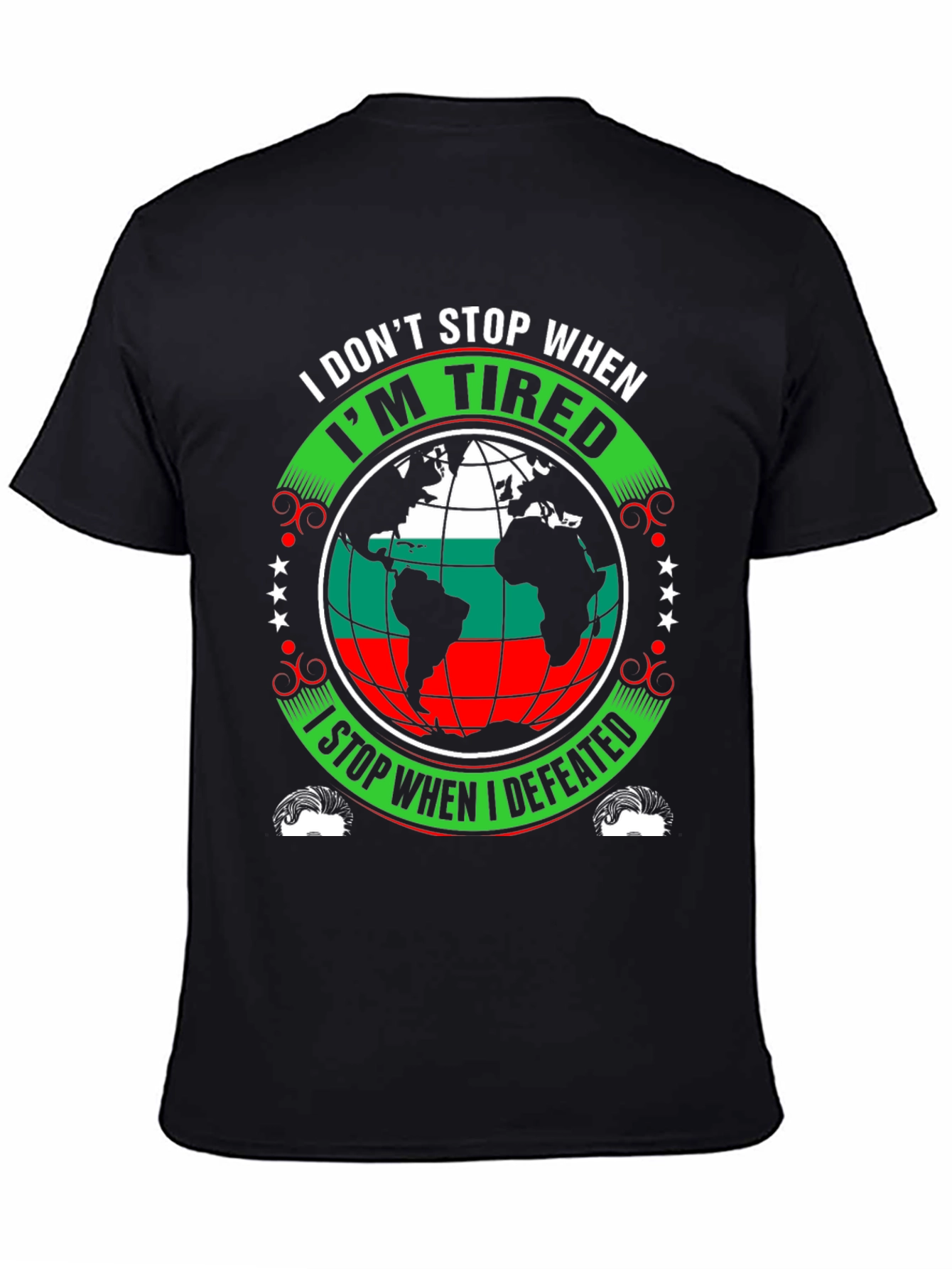 I Dont Stop When Im Tired T-Shirt