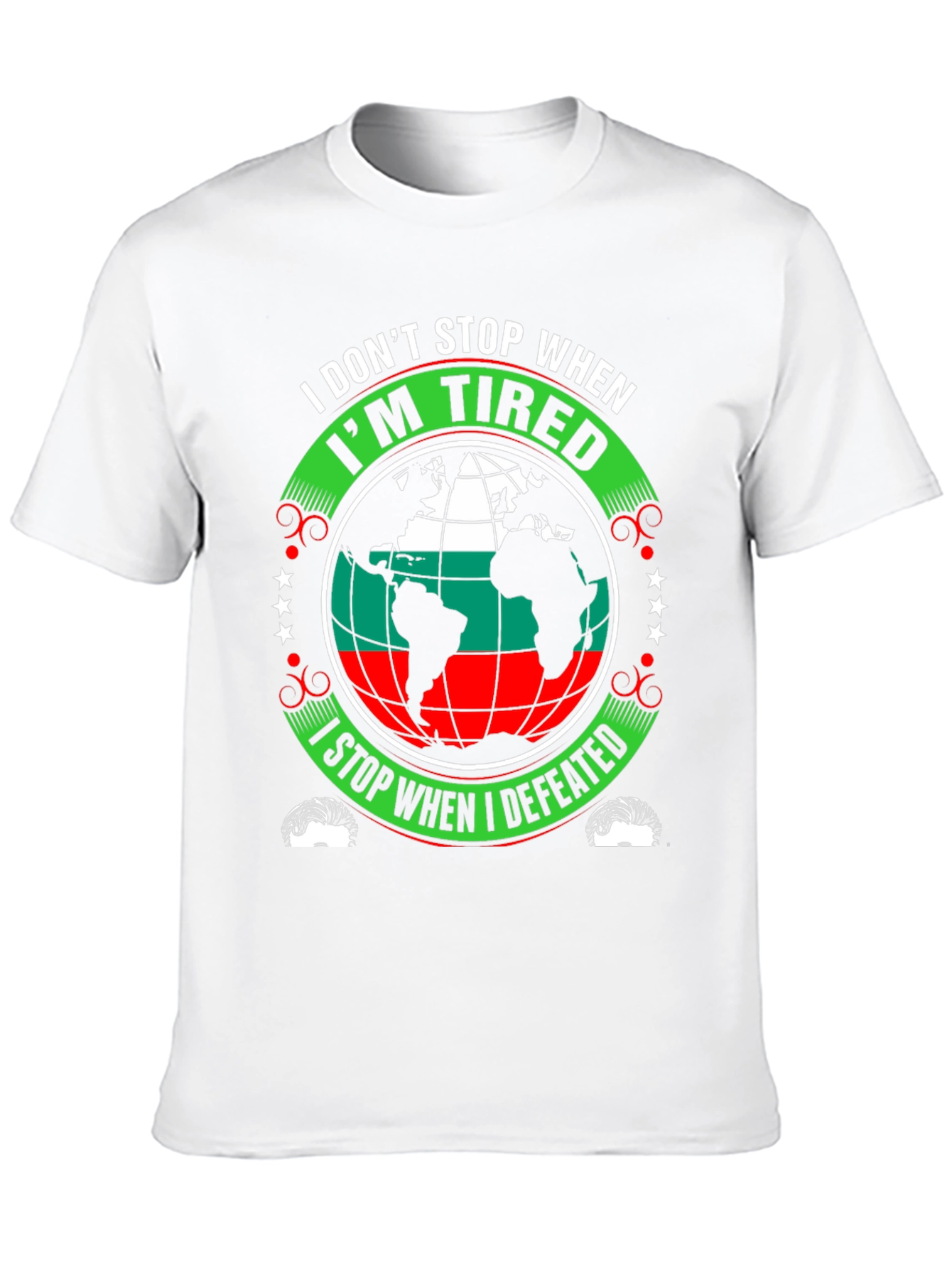 I Dont Stop When Im Tired T-Shirt