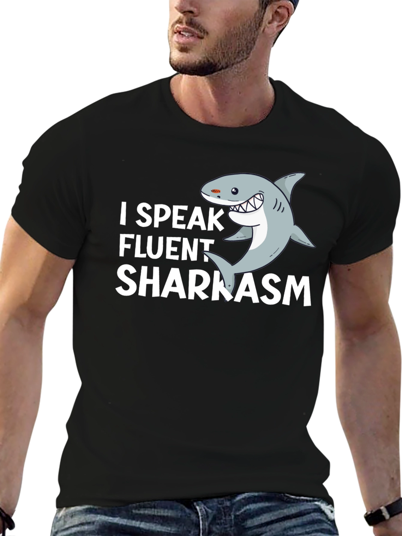 I Speak Fluent Sharkasm T-Shirt