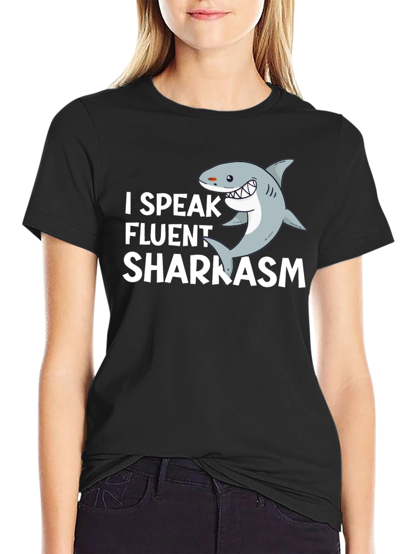 I Speak Fluent Sharkasm T-Shirt
