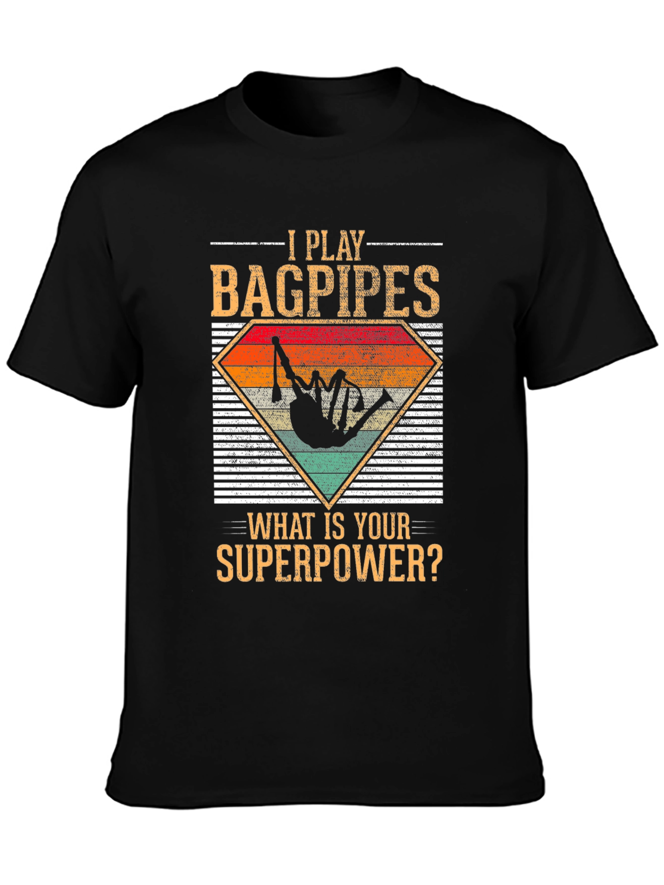 Bagpipes Superpower T-Shirt