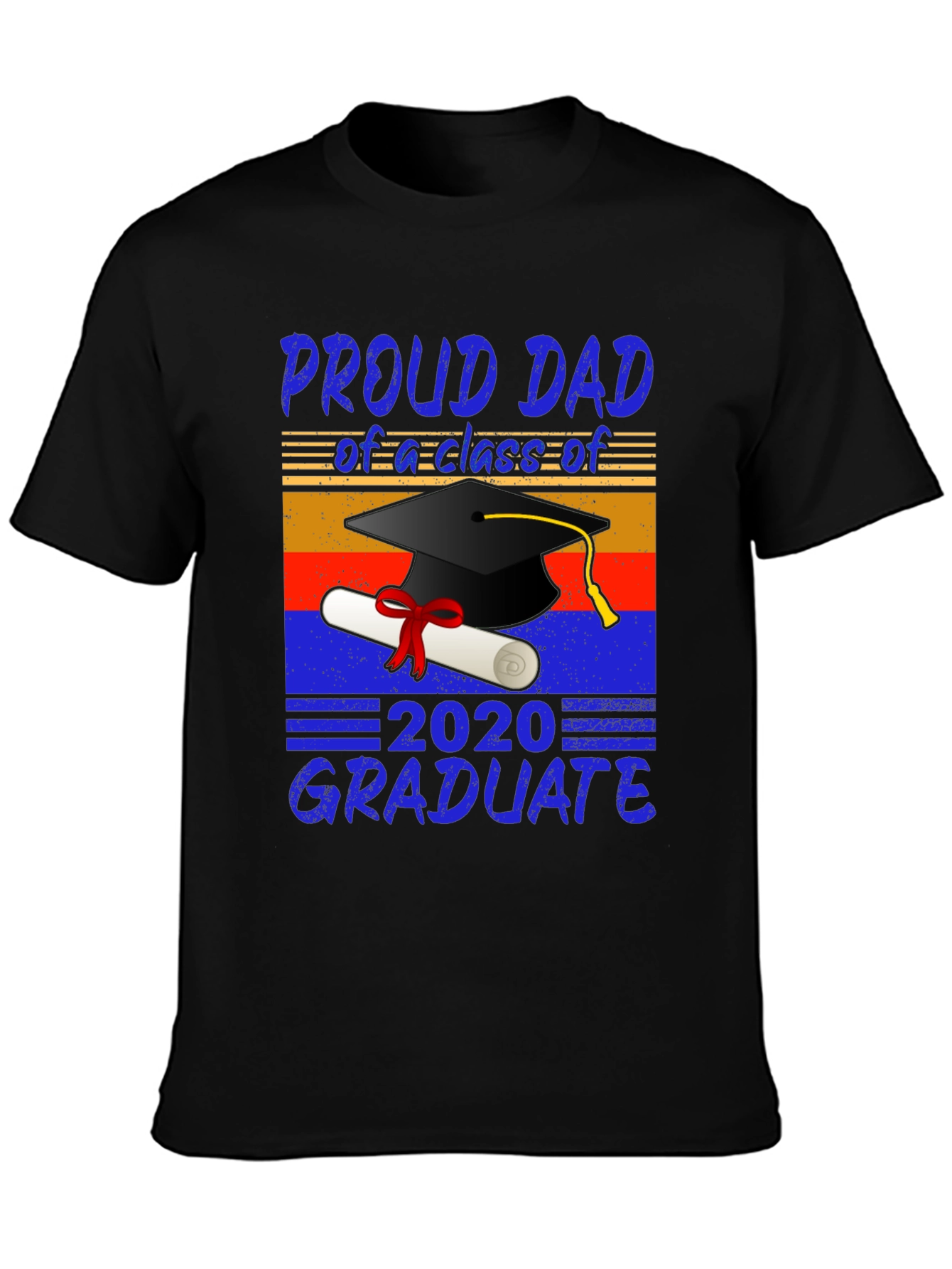 Proud Dad of a 2020 Graduate T-Shirt