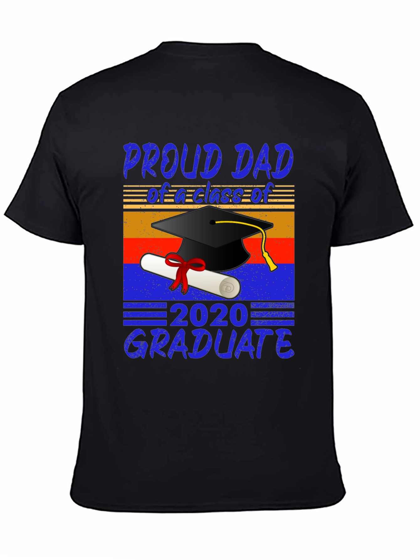 Proud Dad of a 2020 Graduate T-Shirt