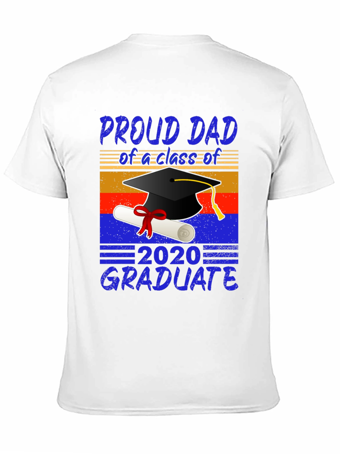 Proud Dad of a 2020 Graduate T-Shirt