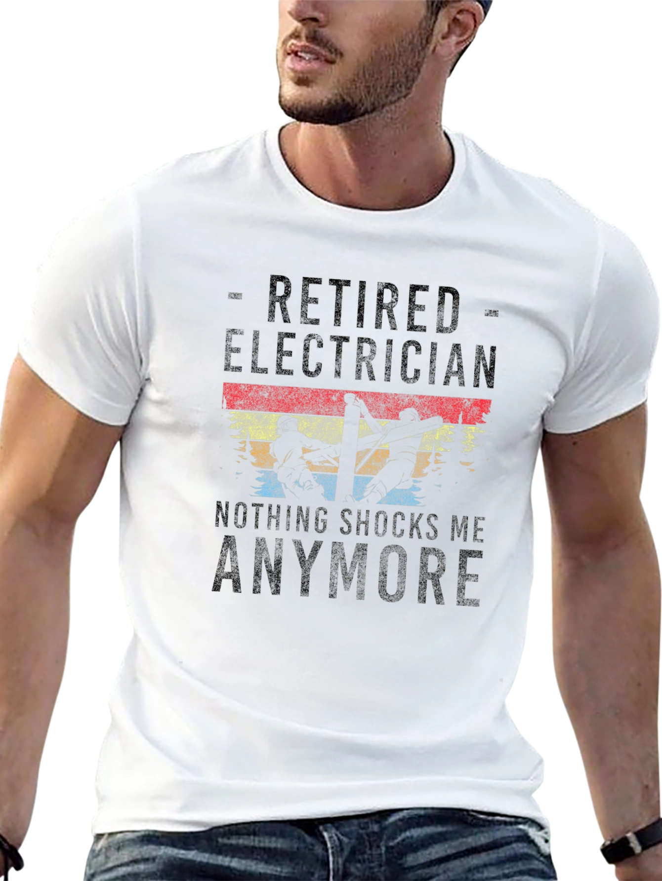 Retired Electrician T-Shirt - Nothing Shocks Me