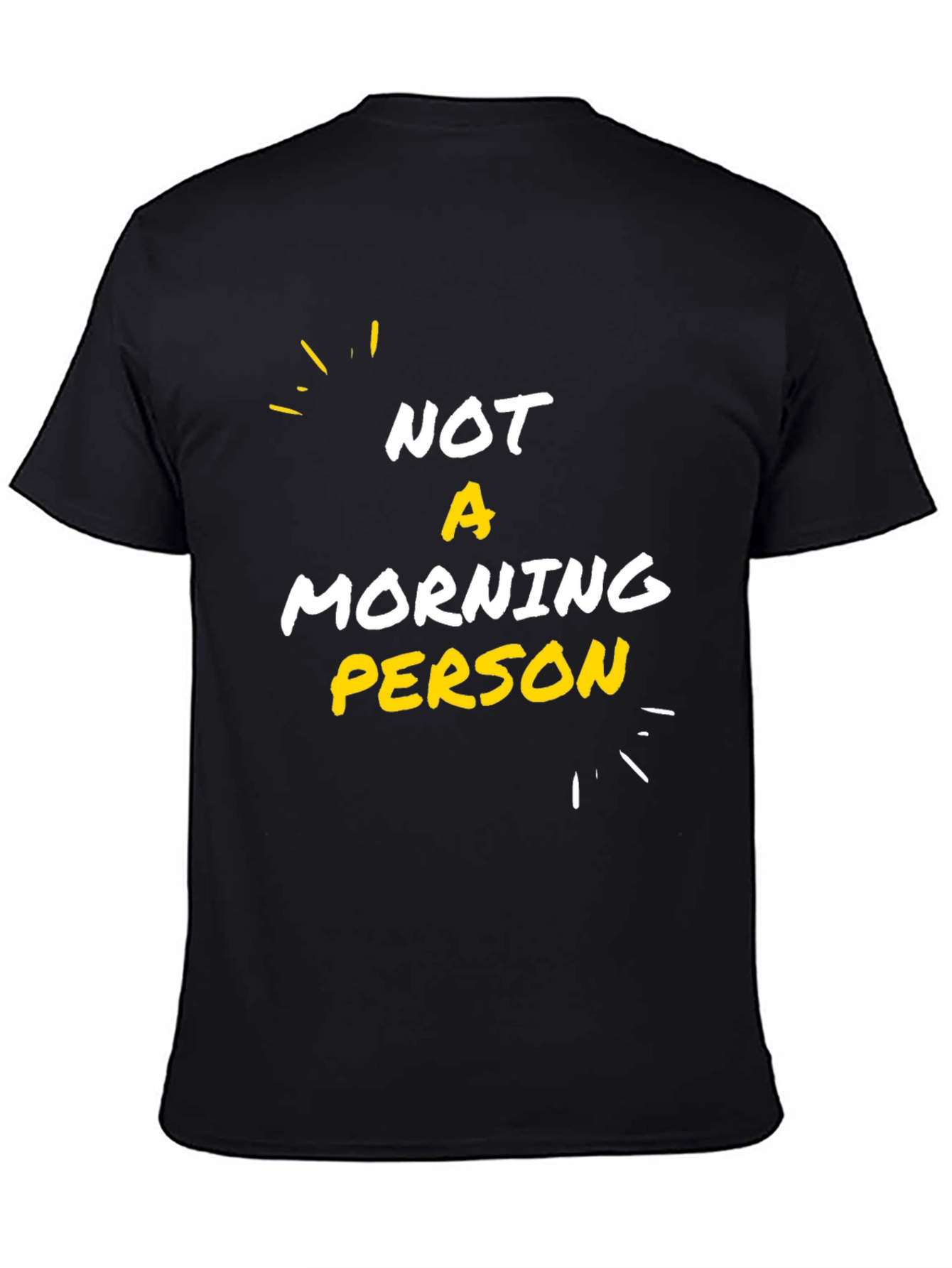 Not A Morning Person Graphic T-Shirt
